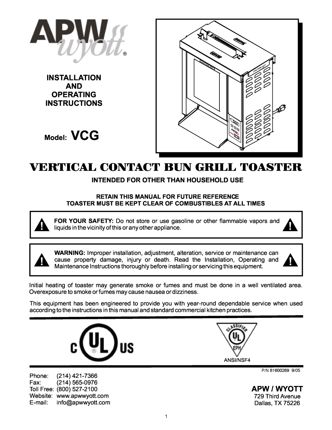APW Wyott VCG operating instructions Vertical Contact Bun Grill Toaster, Installation And Operating Instructions 