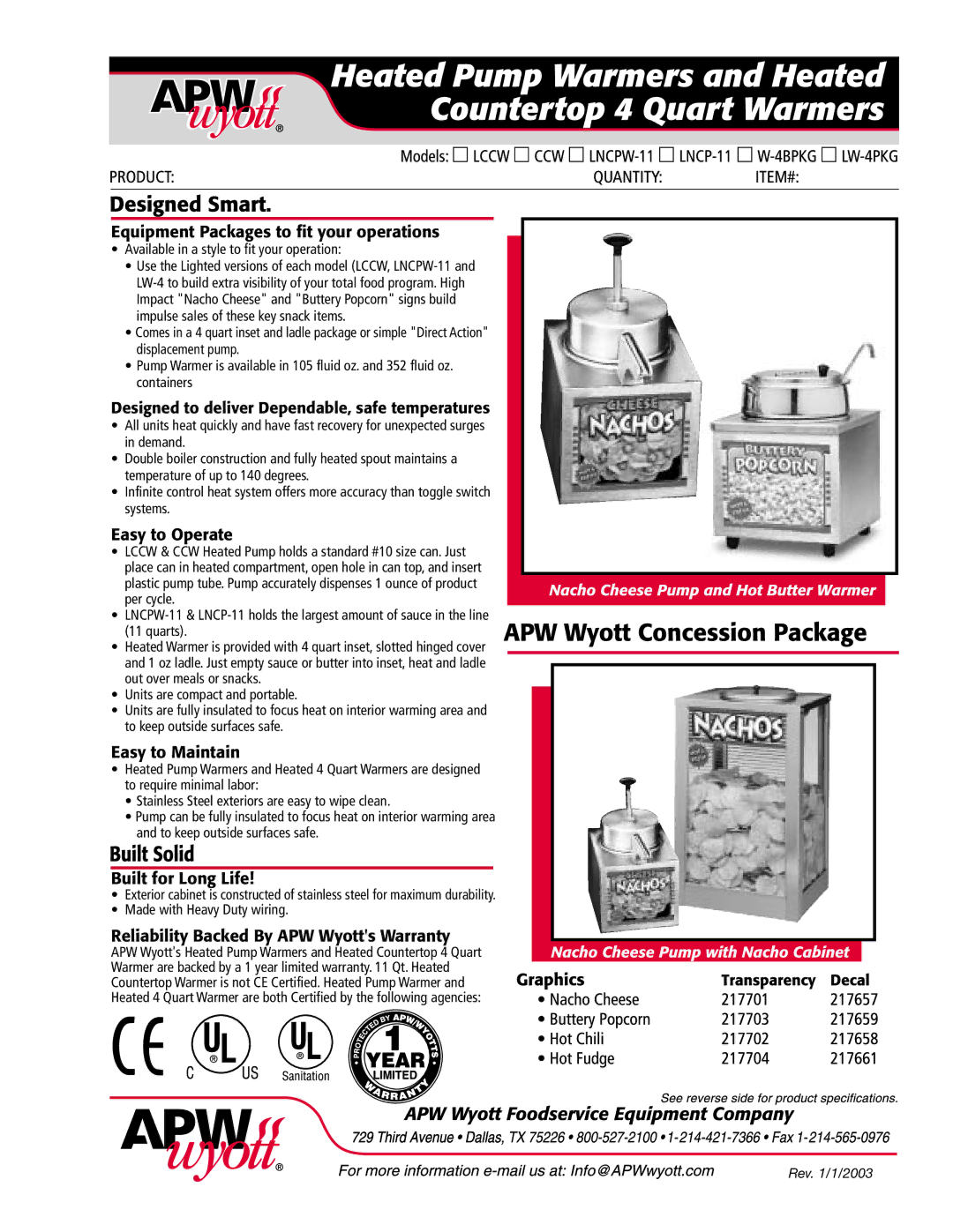 APW Wyott LNCP-11 warranty Equipment Packages to fit your operations, Designed to deliver Dependable, safe temperatures 