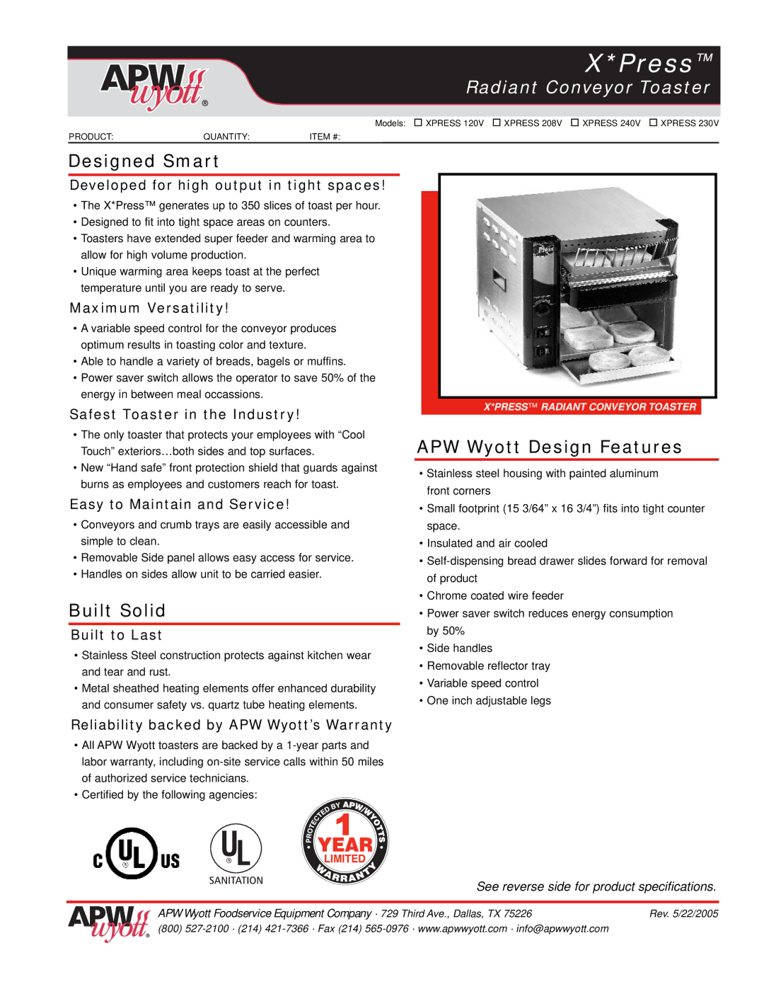 APW Wyott XPRESS 240V, XPRESS 230V, XPRESS 120V, XPRESS 208V warranty Designed Smart, Built Solid, APW Wyott Design Features 