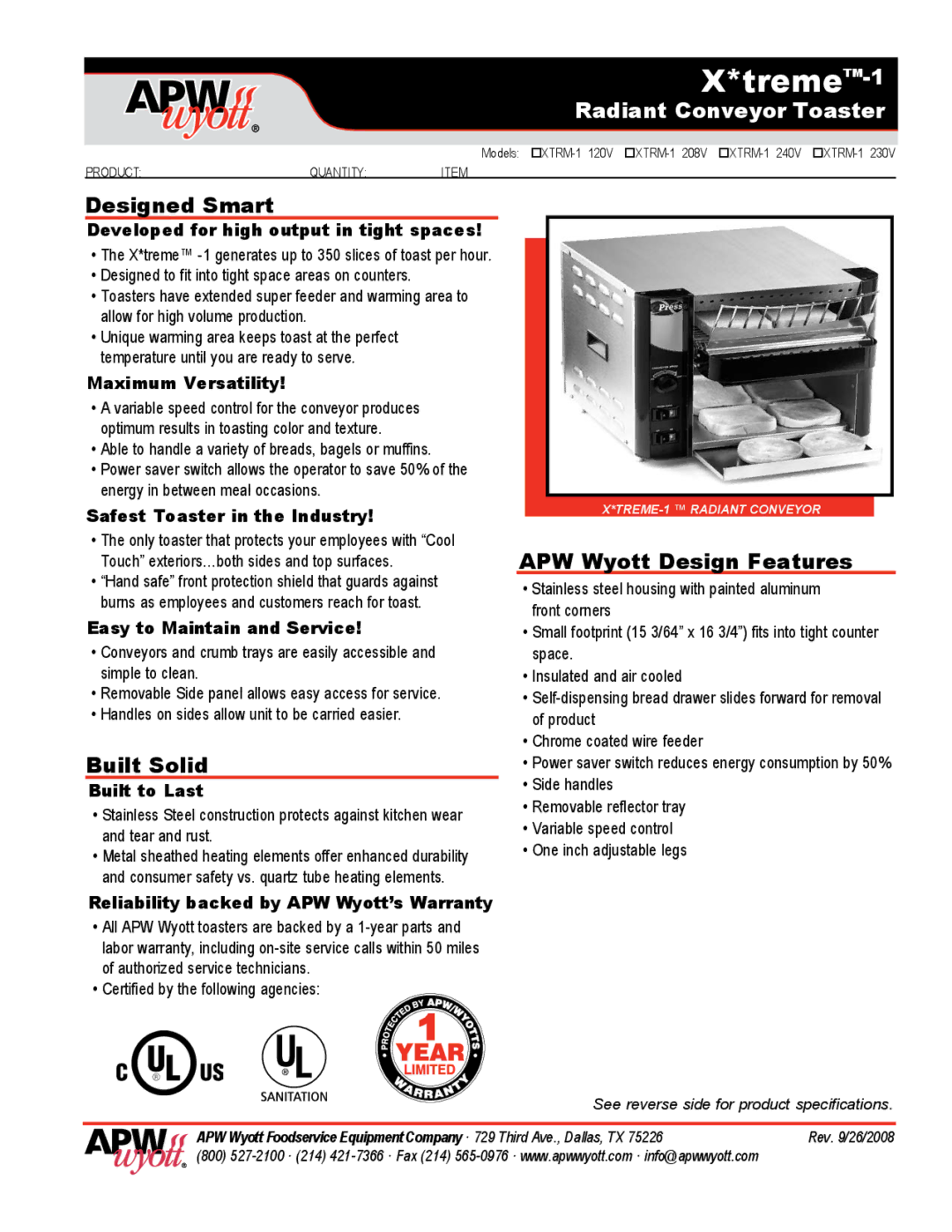 APW Wyott XTRM-1 230V, XTRM-1 240V, XTRM-1 208V, XTRM-1 120V warranty Designed Smart, Built Solid, APW Wyott Design Features 