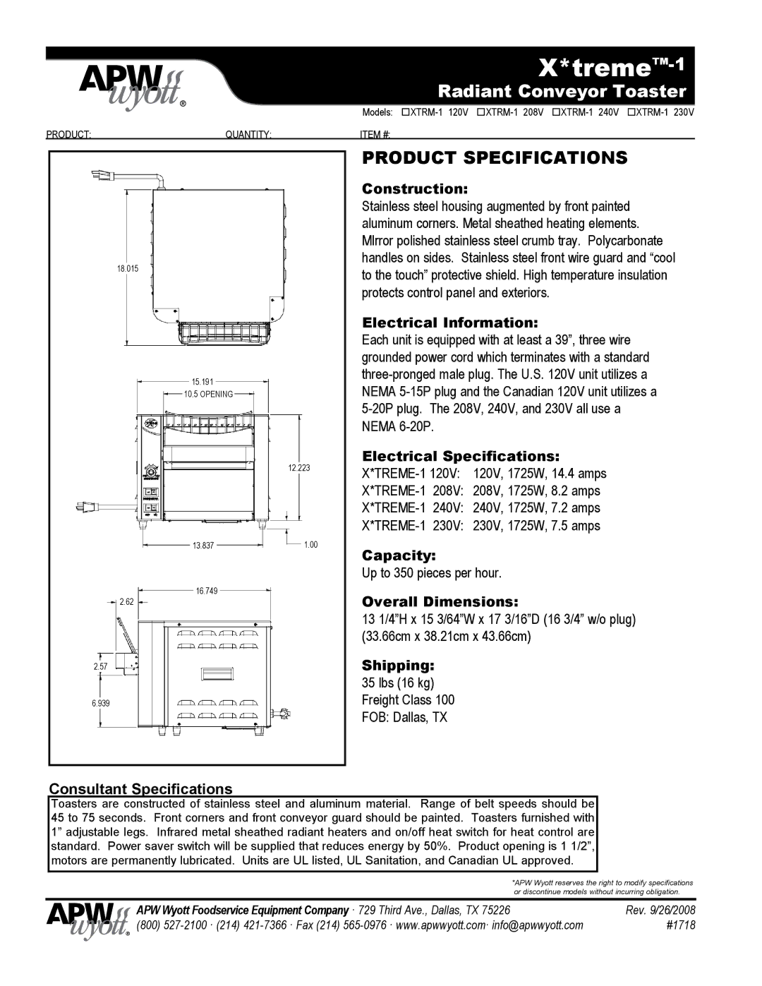 APW Wyott XTRM-1 208V Construction, Electrical Information, Electrical Specifications, Capacity, Overall Dimensions 