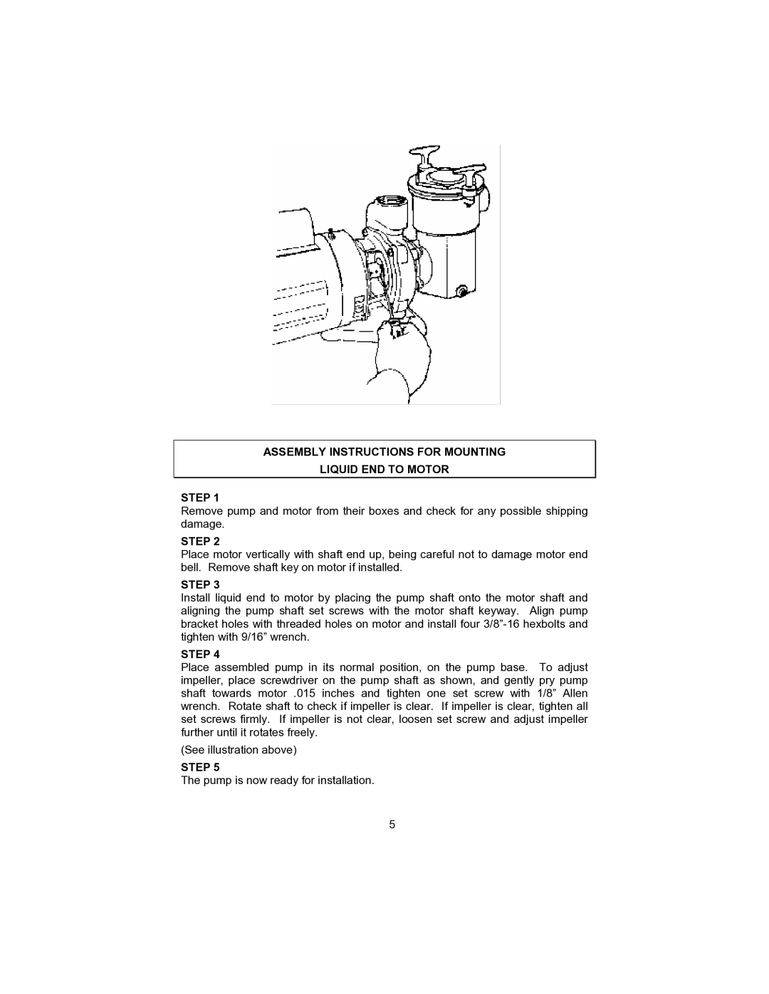 Aqua Flo A Series Assembly Instructions for Mounting Liquid END to Motor Step, Pump is now ready for installation 