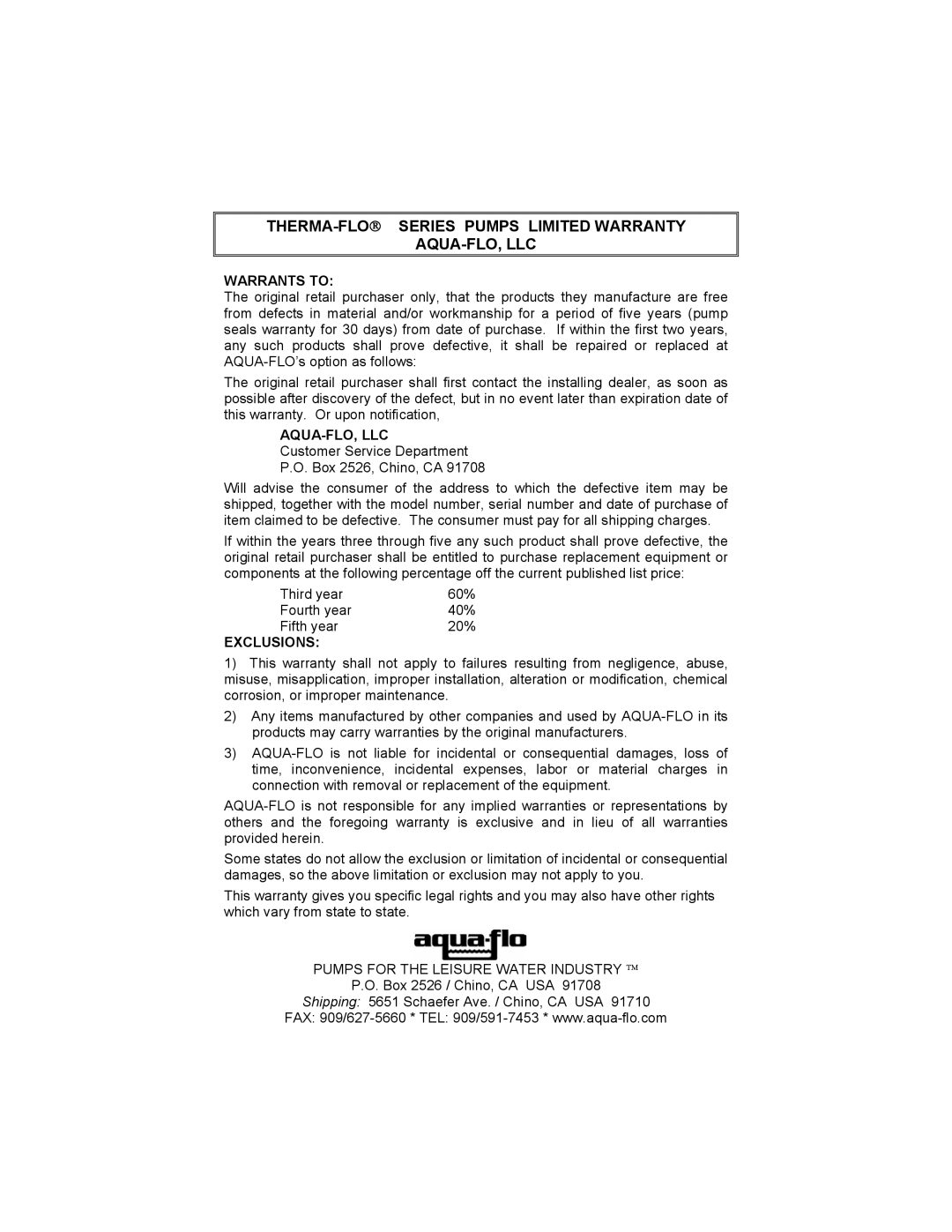 Aqua Flo Therma-Flo EHT owner manual THERMA-FLO Series Pumps Limited Warranty AQUA-FLO, LLC, Warrants to 