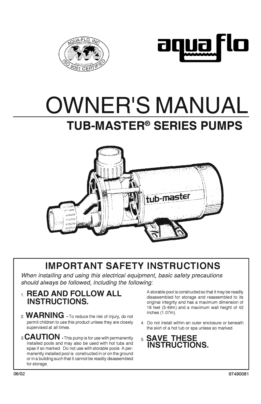 Aqua Flo owner manual Read And Follow All Instructions, Save These Instructions, Tub-Master Series Pumps 