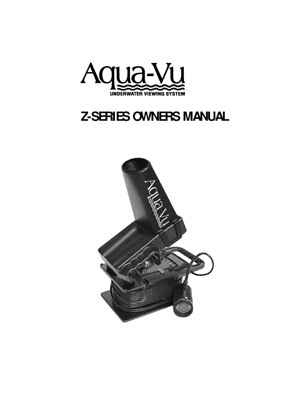 Aqua-Vu Z-Series manual 