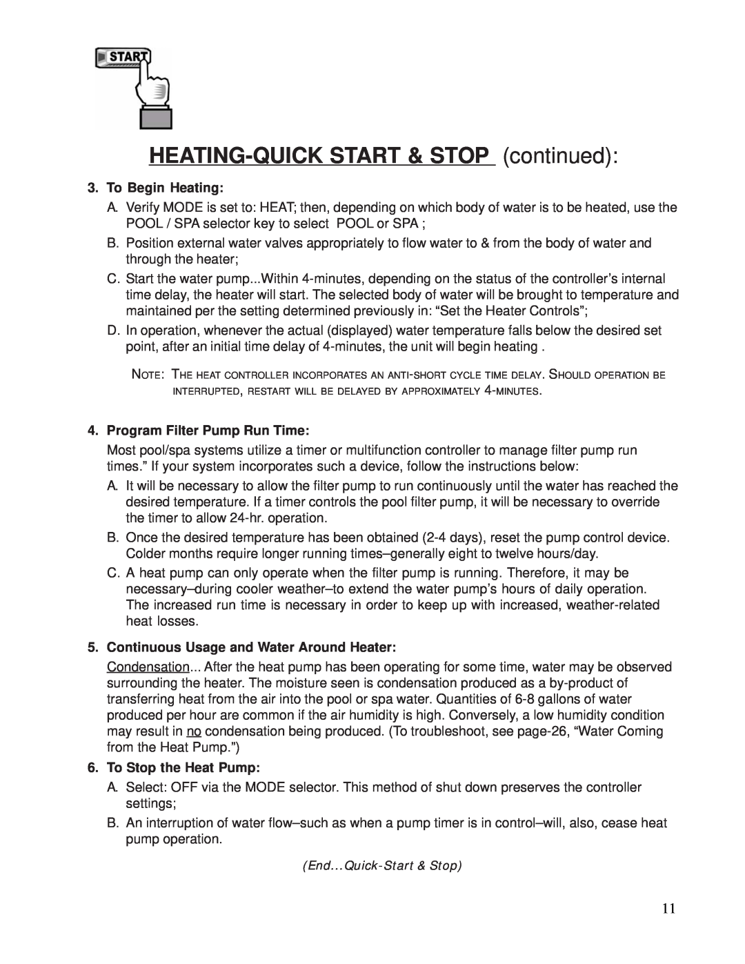 Aquacal 100 HEATING-QUICKSTART & STOPcontinued, To Begin Heating, Program Filter Pump Run Time, To Stop the Heat Pump 