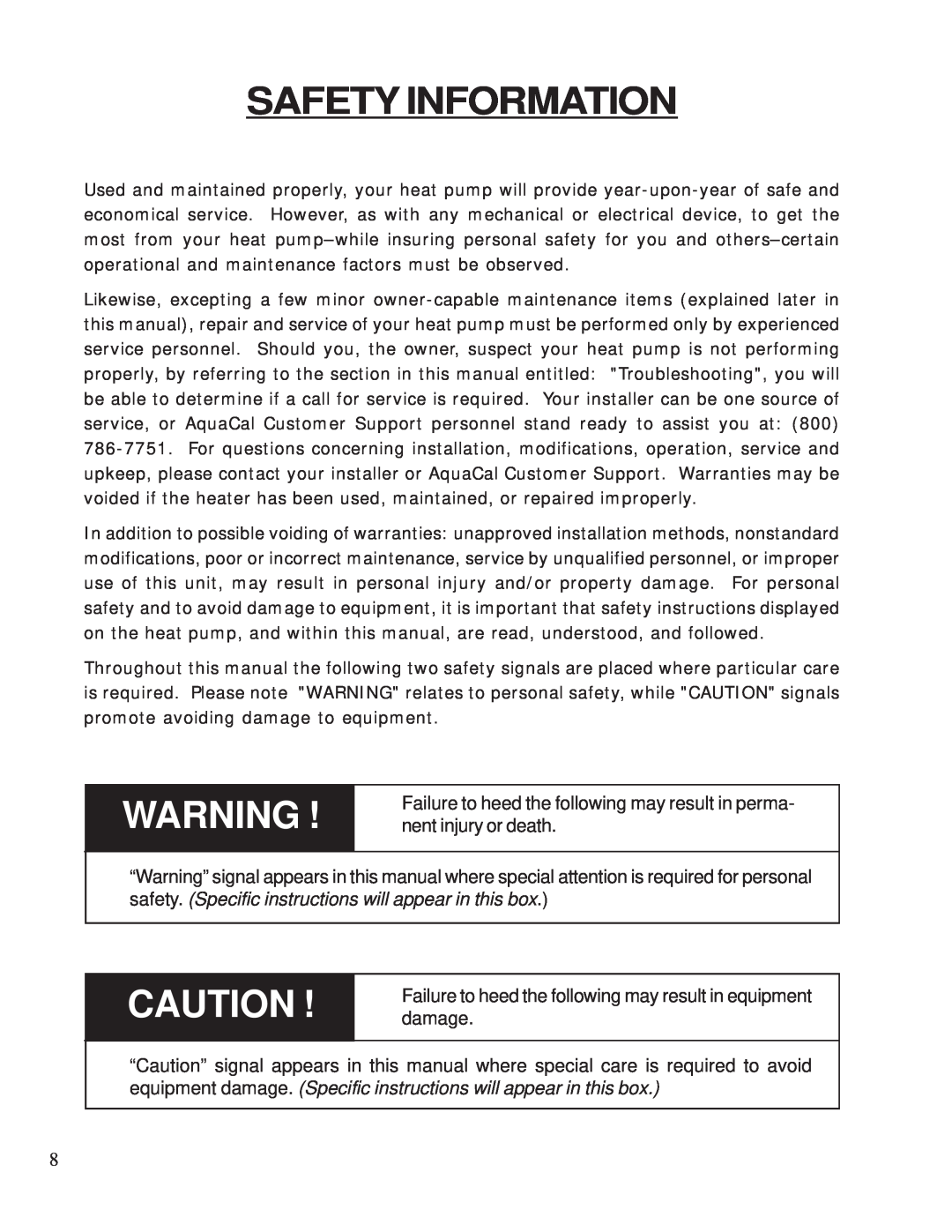 Aquacal 100 owner manual Safety Information 
