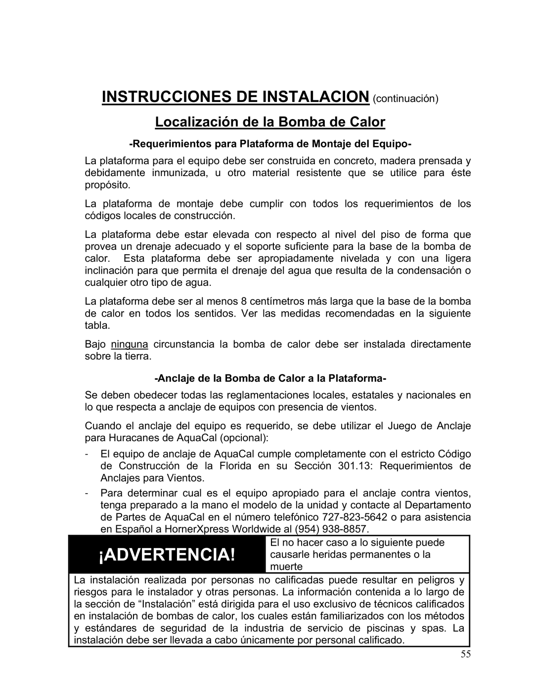 Aquacal 111, 101, 121 Requerimientos para Plataforma de Montaje del Equipo, Anclaje de la Bomba de Calor a la Plataforma 