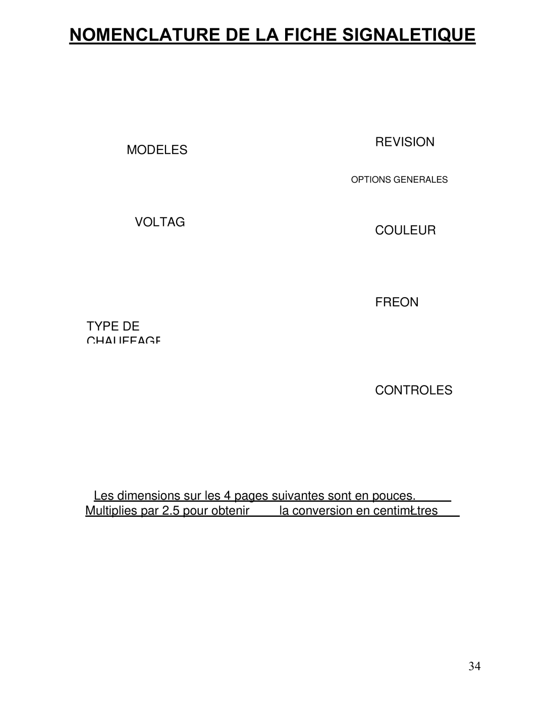 Aquacal 110, 101, 121, 156, 135, 111 Nomenclature DE LA Fiche Signaletique, Voltag Type DE Chauffage Couleur Freon Controles 