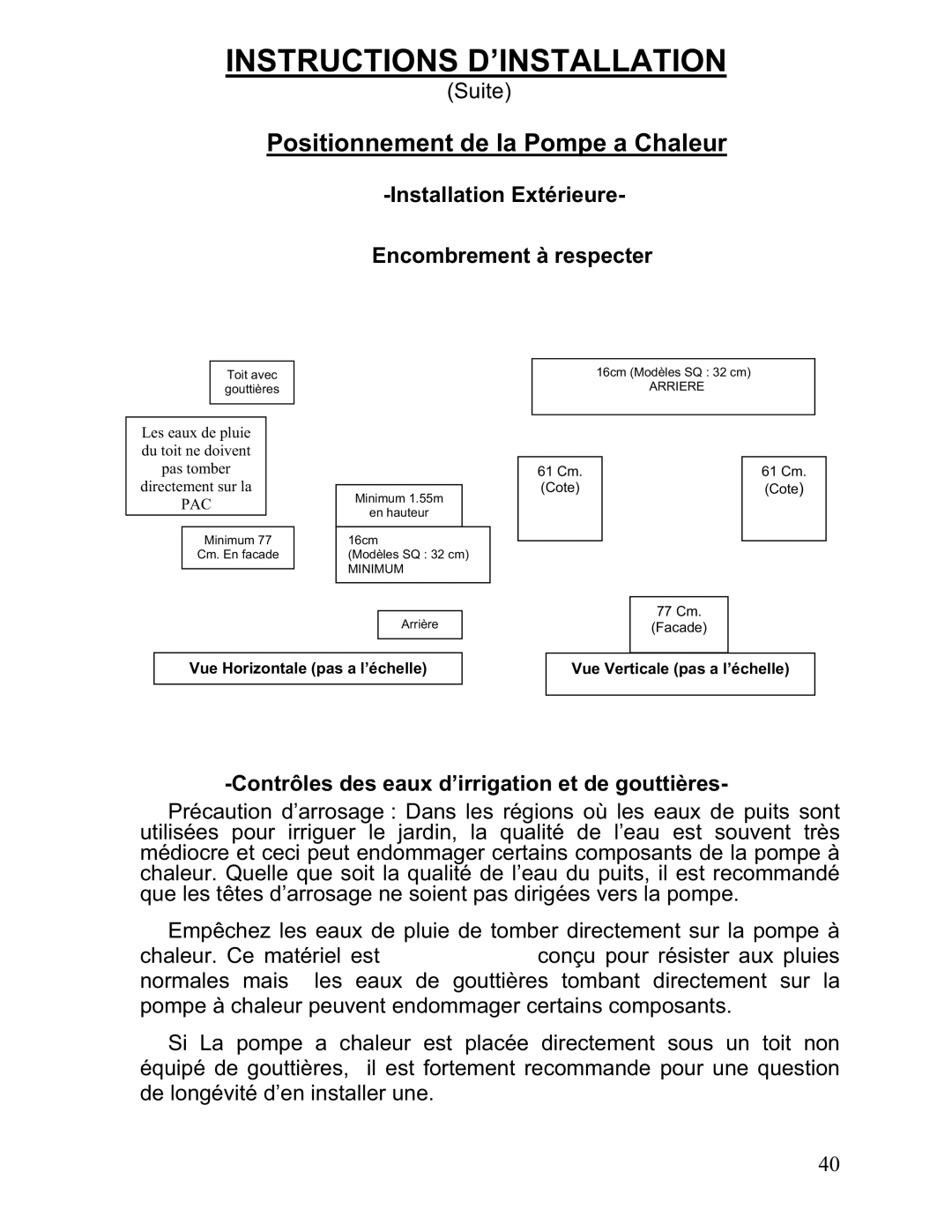 Aquacal 110, 101, 121, 156, 135, 111 Positionnement de la Pompe a Chaleur, Installation Extérieure Encombrement à respecter 