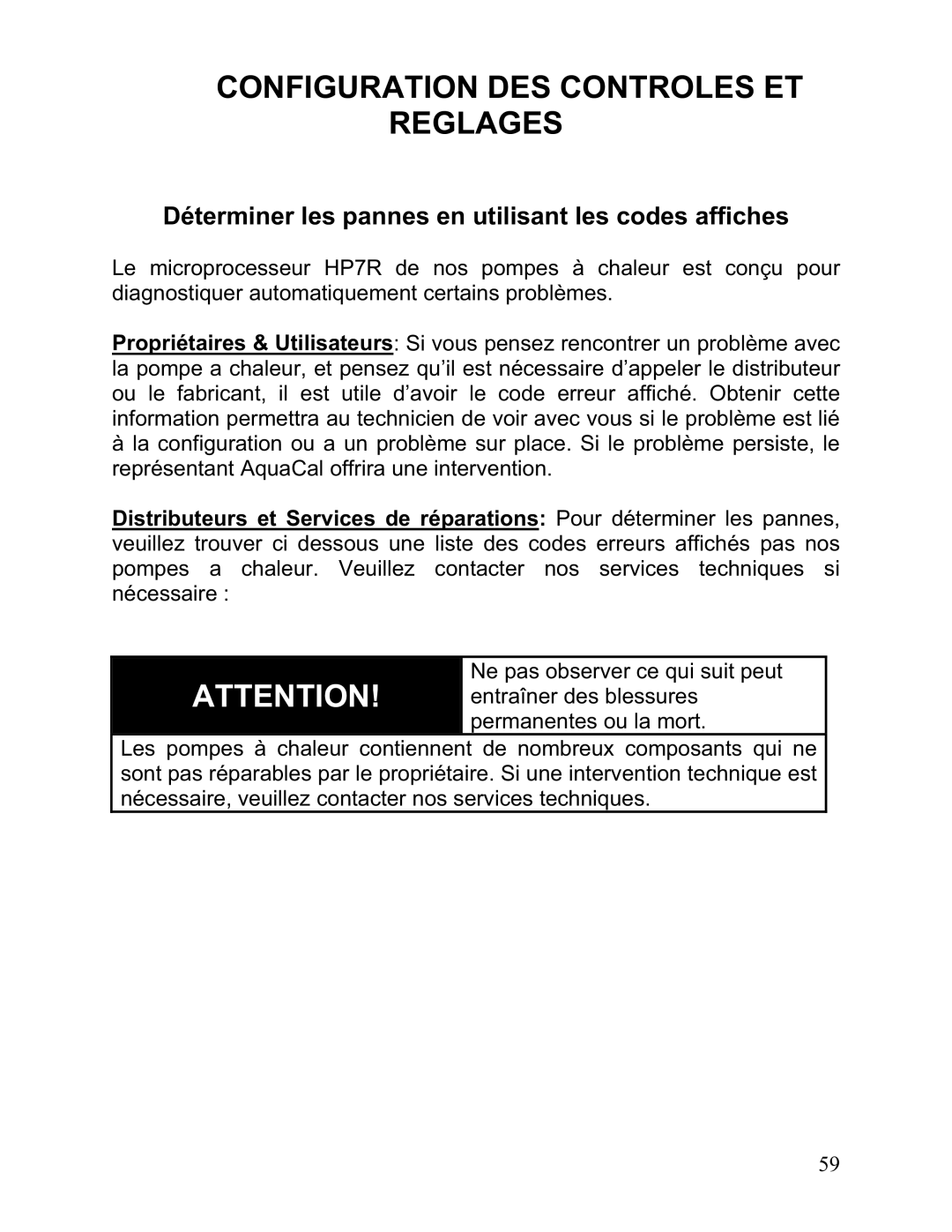 Aquacal 135, 101, 121, 156, 110, 111 owner manual Déterminer les pannes en utilisant les codes affiches 