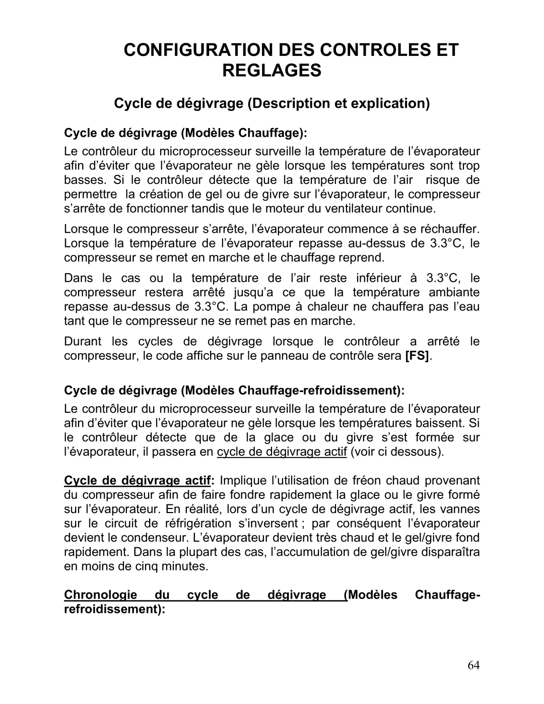 Aquacal 110, 101, 121, 156, 135, 111 Cycle de dégivrage Description et explication, Cycle de dégivrage Modèles Chauffage 