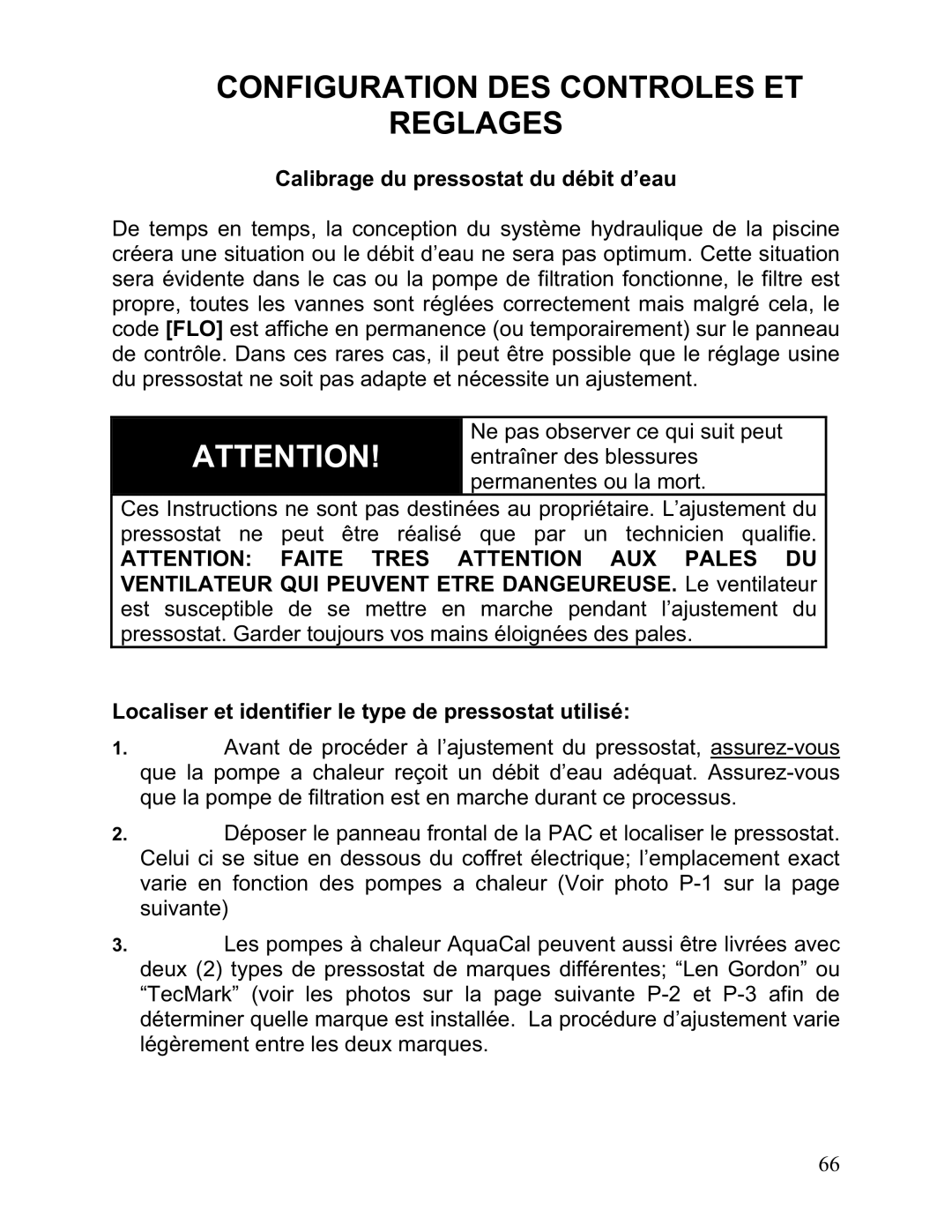 Aquacal 111, 101, 121, 156, 110 Calibrage du pressostat du débit d’eau, Localiser et identifier le type de pressostat utilisé 