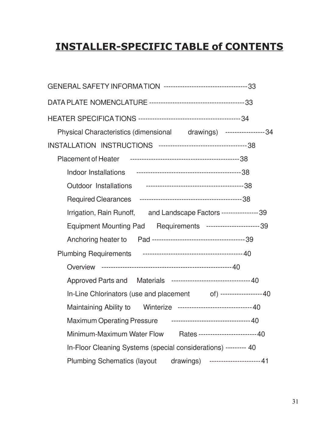 Aquacal 121, 101, 156, 110, 135, 111 owner manual INSTALLER-SPECIFIC Table of Contents 