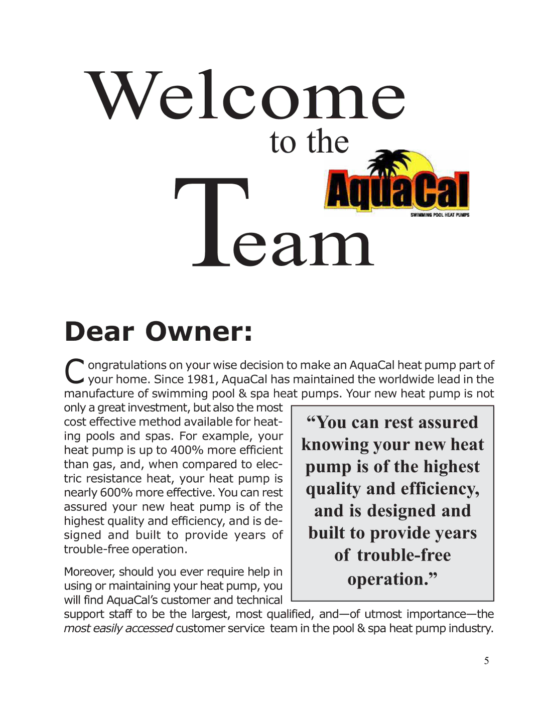 Aquacal 111, 101, 121, 156, 110, 135 owner manual Welcome Team 