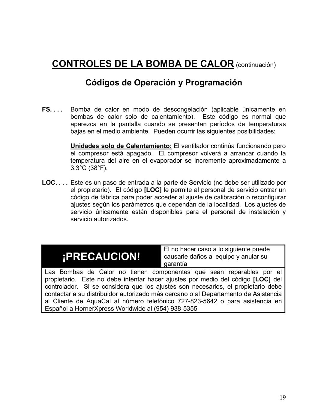 Aquacal 111, 101, 121, 156, 110, 135 owner manual Controles DE LA Bomba DE Calor continuación 