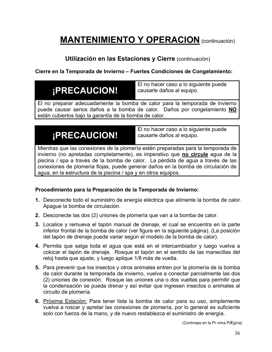 Aquacal 135, 101, 121, 156, 110, 111 owner manual Utilización en las Estaciones y Cierre continuación 