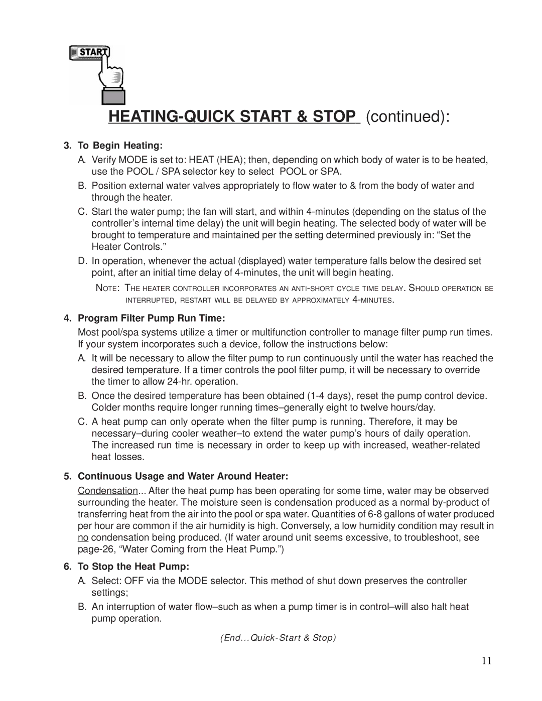 Aquacal 120, 155 HEATING-QUICK Start & Stop, To Begin Heating, Program Filter Pump Run Time, To Stop the Heat Pump 