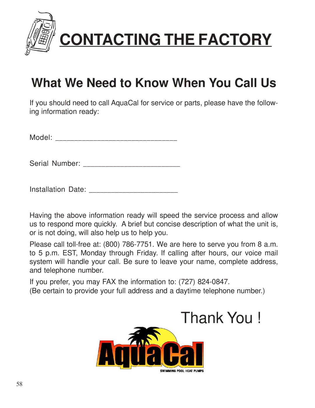 Aquacal 155, 120 owner manual Contacting the Factory 