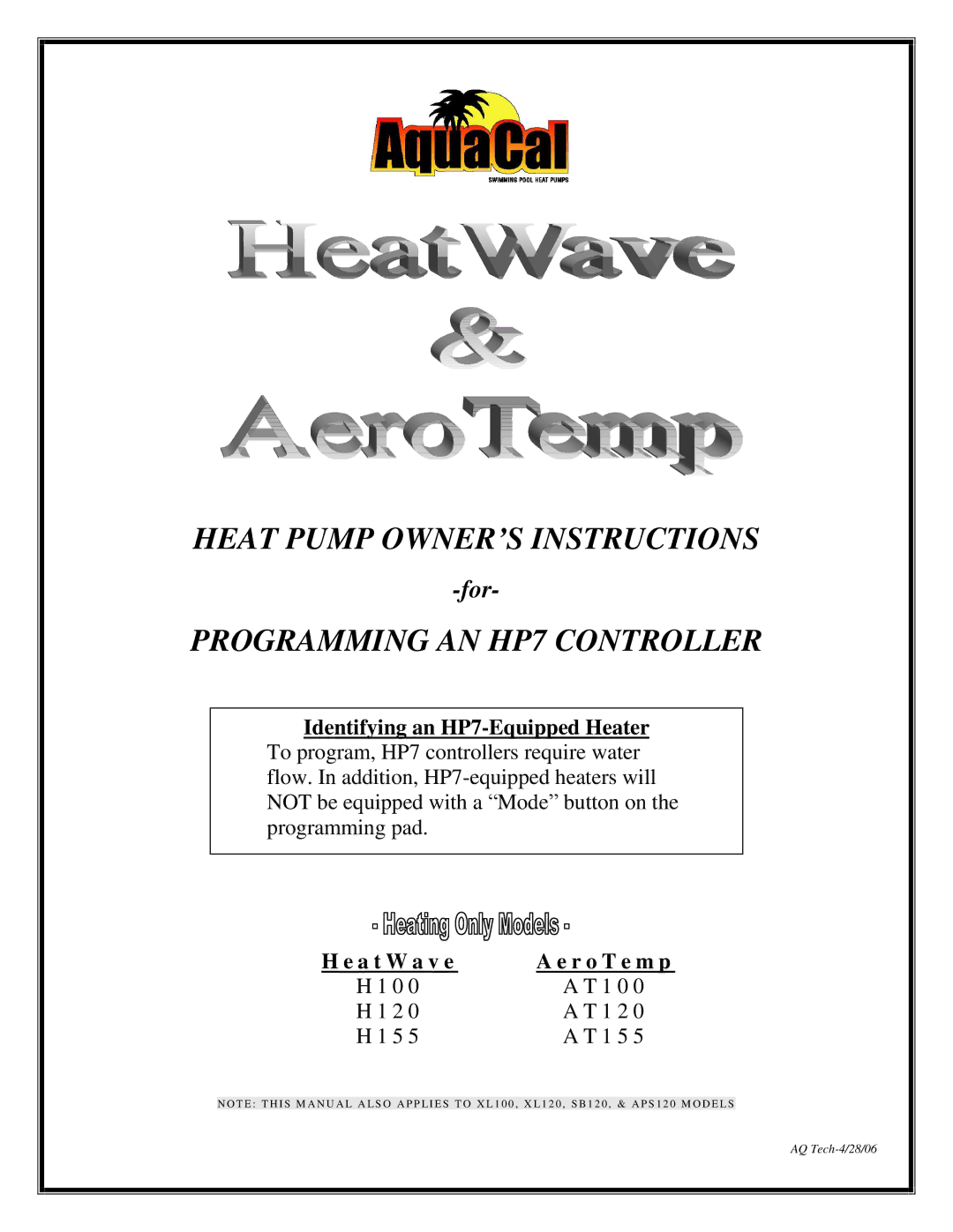 Aquacal 120, 155 owner manual Heat Pump OWNER’S Instructions 