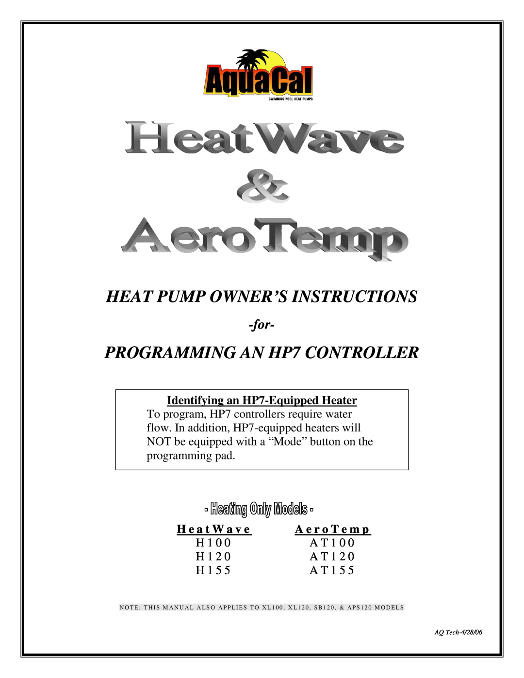 Aquacal 120 Heat Pump Owner’S Instructions, PROGRAMMING AN HP7 CONTROLLER, H e a t W a v e, A e r o T e m p, H 1 0, H 1 2 