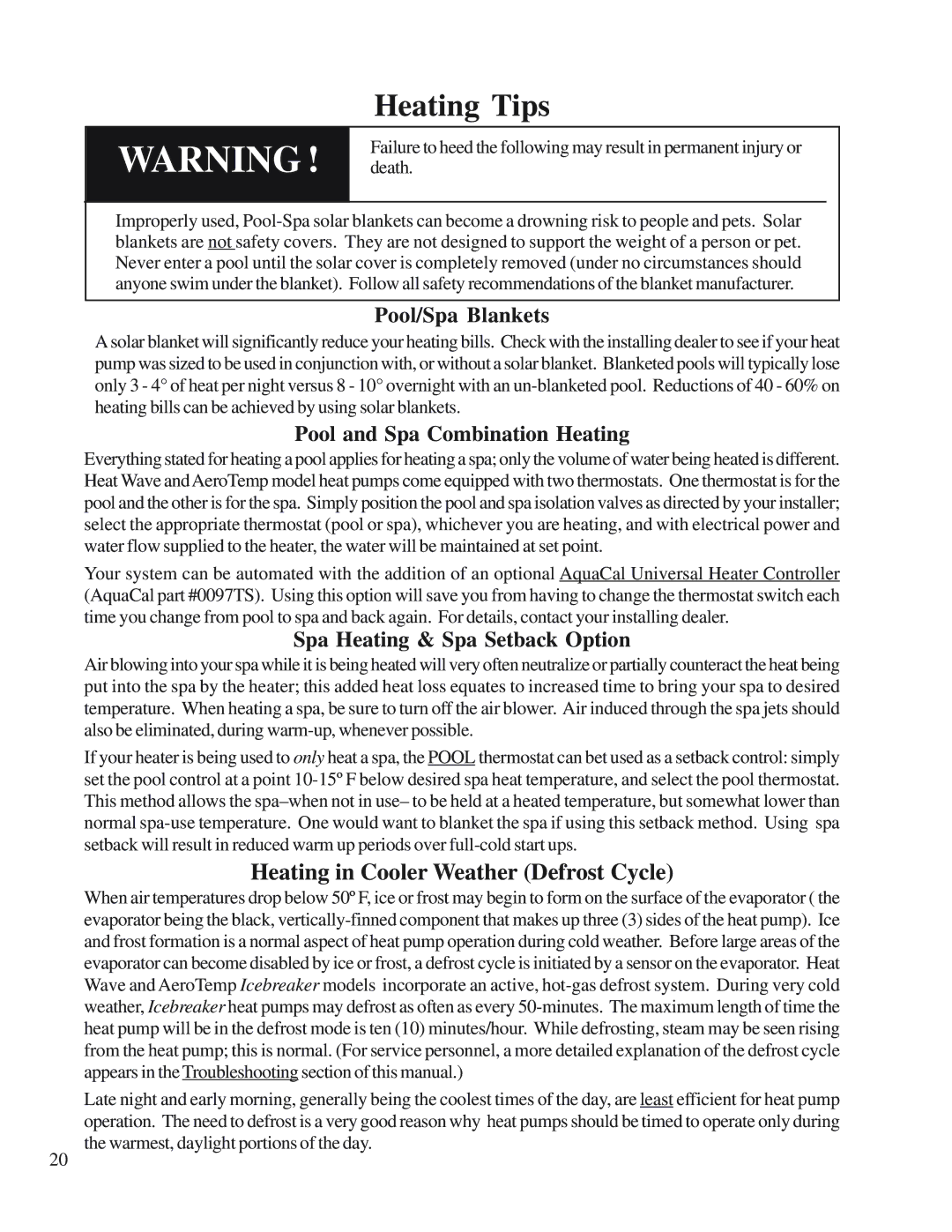 Aquacal H/AT100R, H/AT120R owner manual Heating Tips, Heating in Cooler Weather Defrost Cycle, Pool/Spa Blankets 