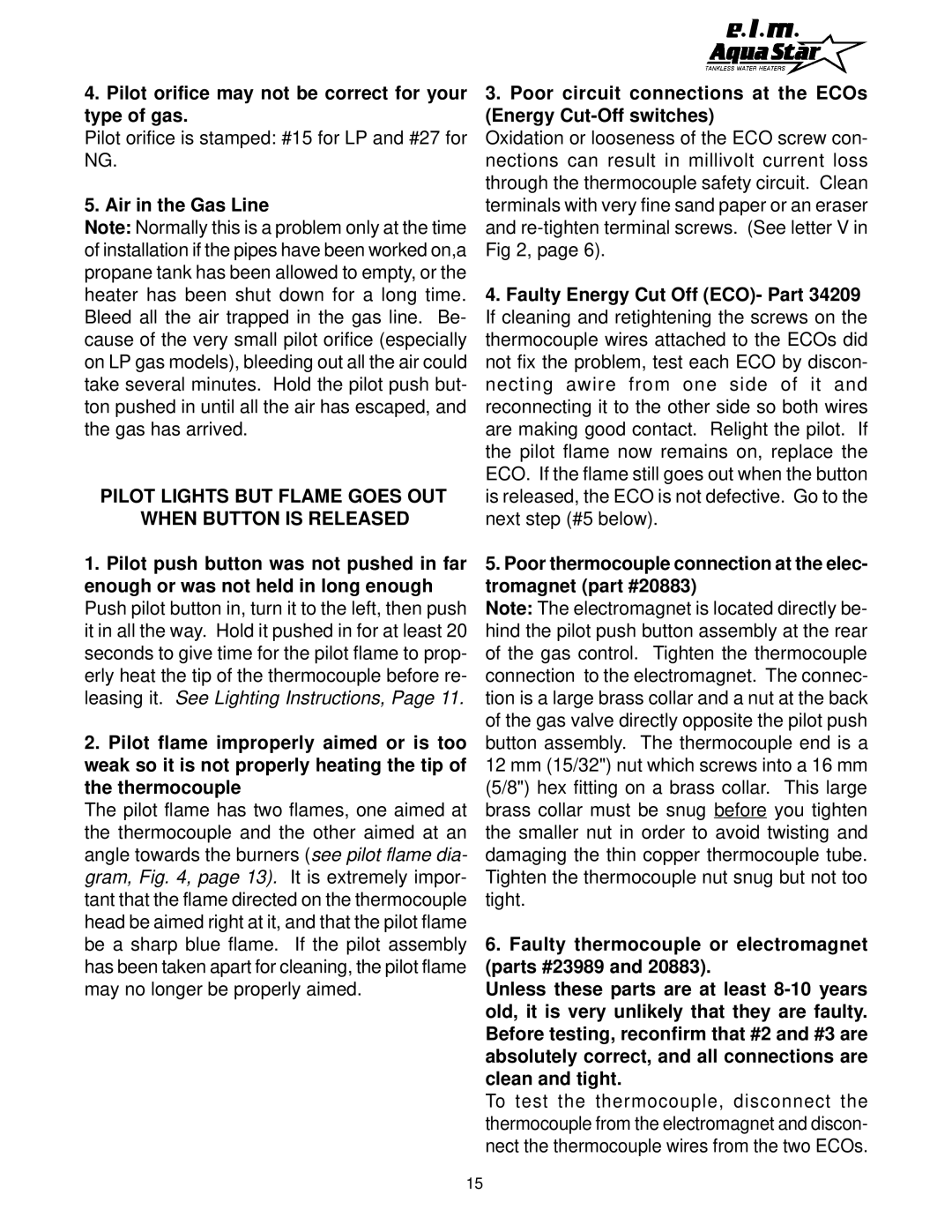 AquaStar 170 VP manual Pilot orifice may not be correct for your type of gas, Air in the Gas Line 