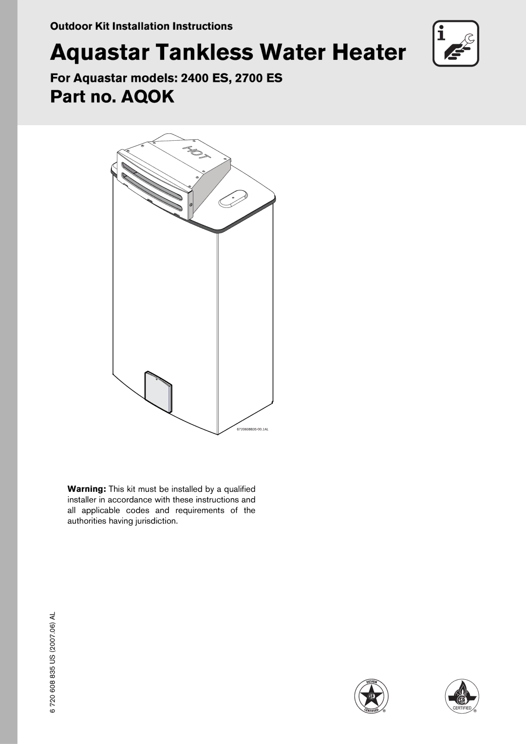 AquaStar installation instructions Aquastar Tankless Water Heater, For Aquastar models 2400 ES, 2700 ES 