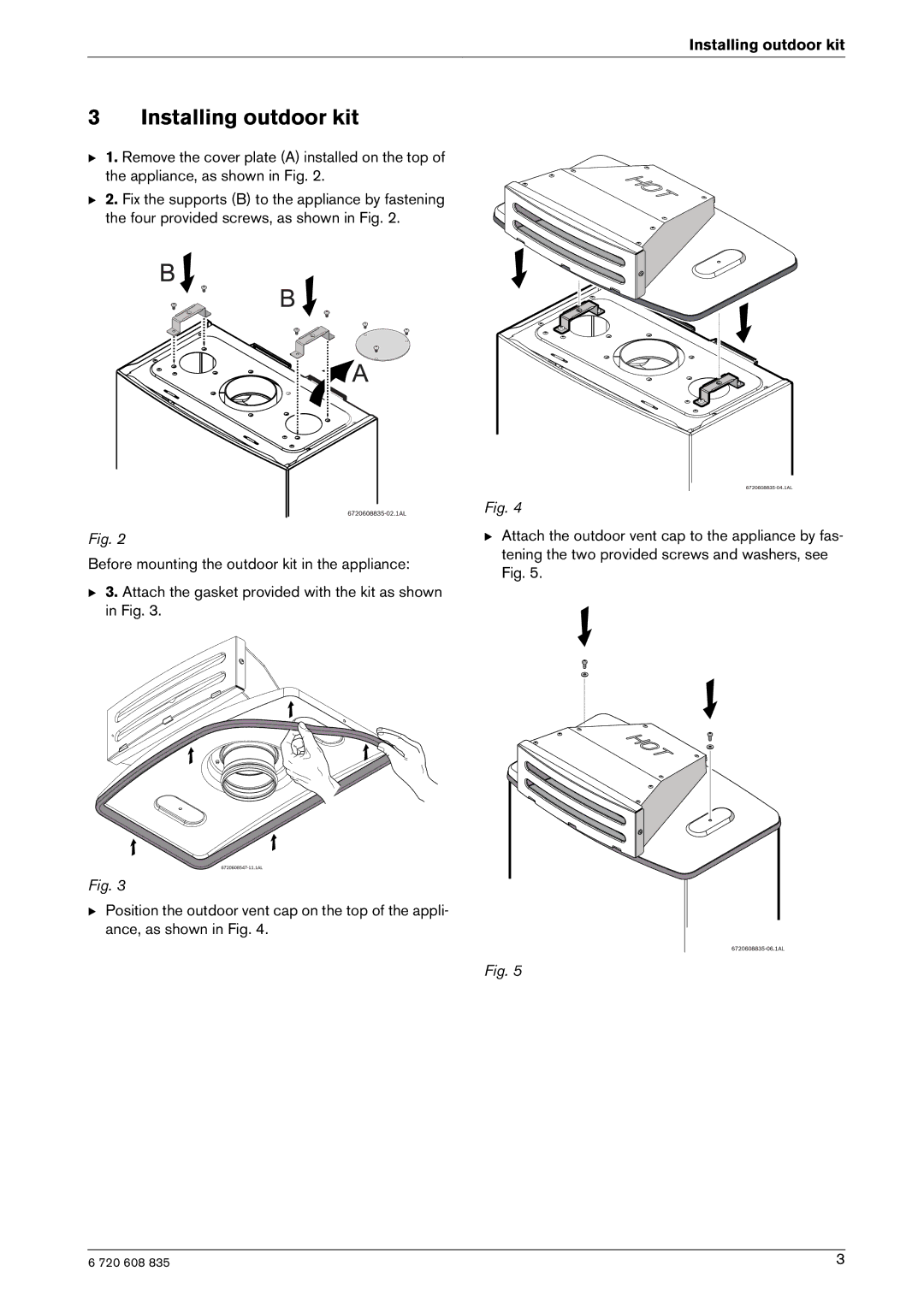 AquaStar 2400 ES, 2700 ES installation instructions Installing outdoor kit 