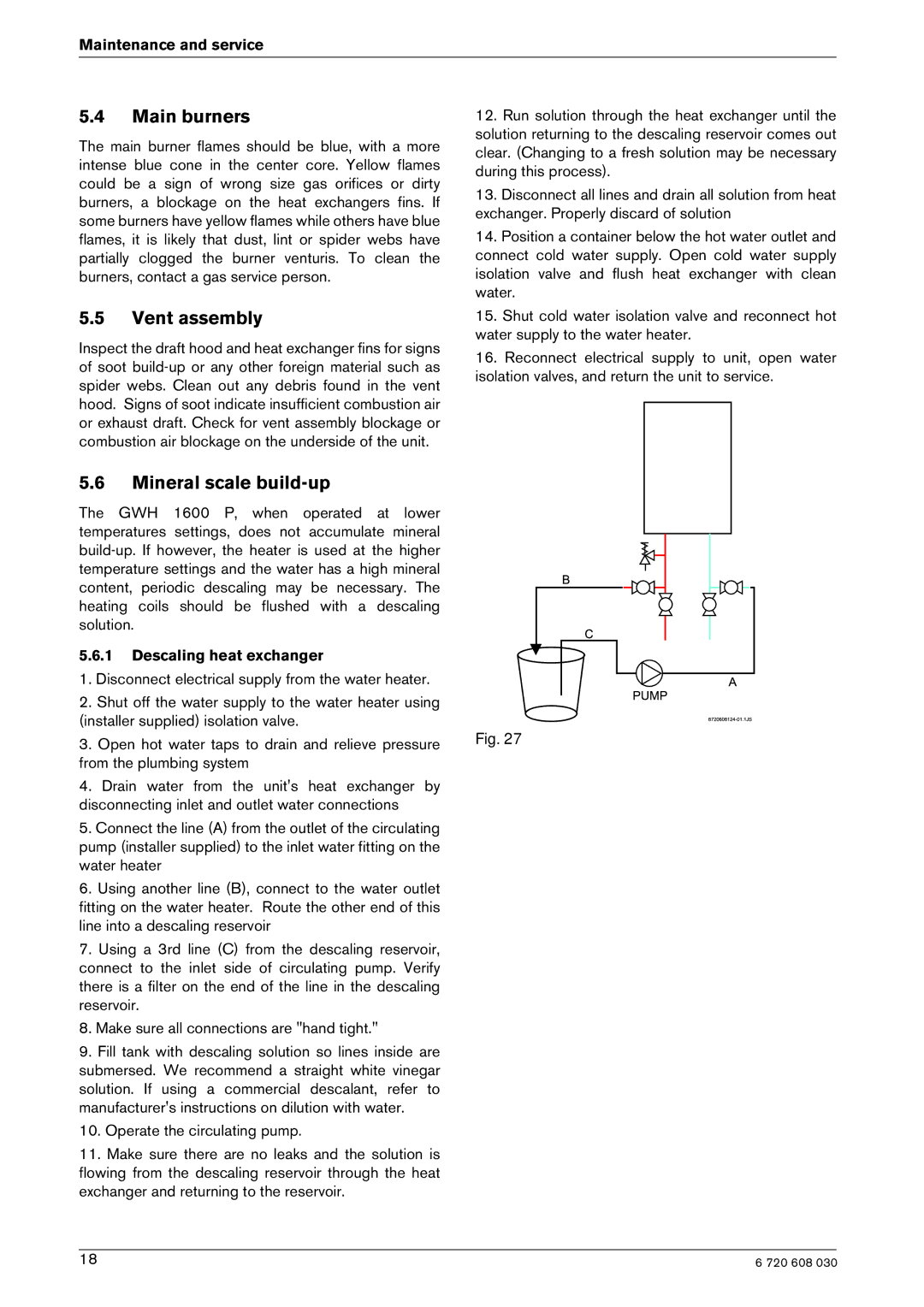 AquaStar GWH 1600 P manual Main burners, Vent assembly, Mineral scale build-up, Operate the circulating pump 