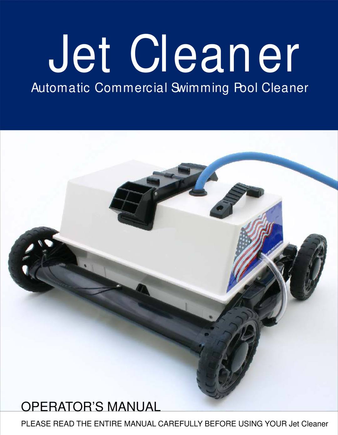 AQUATECH Swimming Pool Cleaner manual Jet Cleaner 