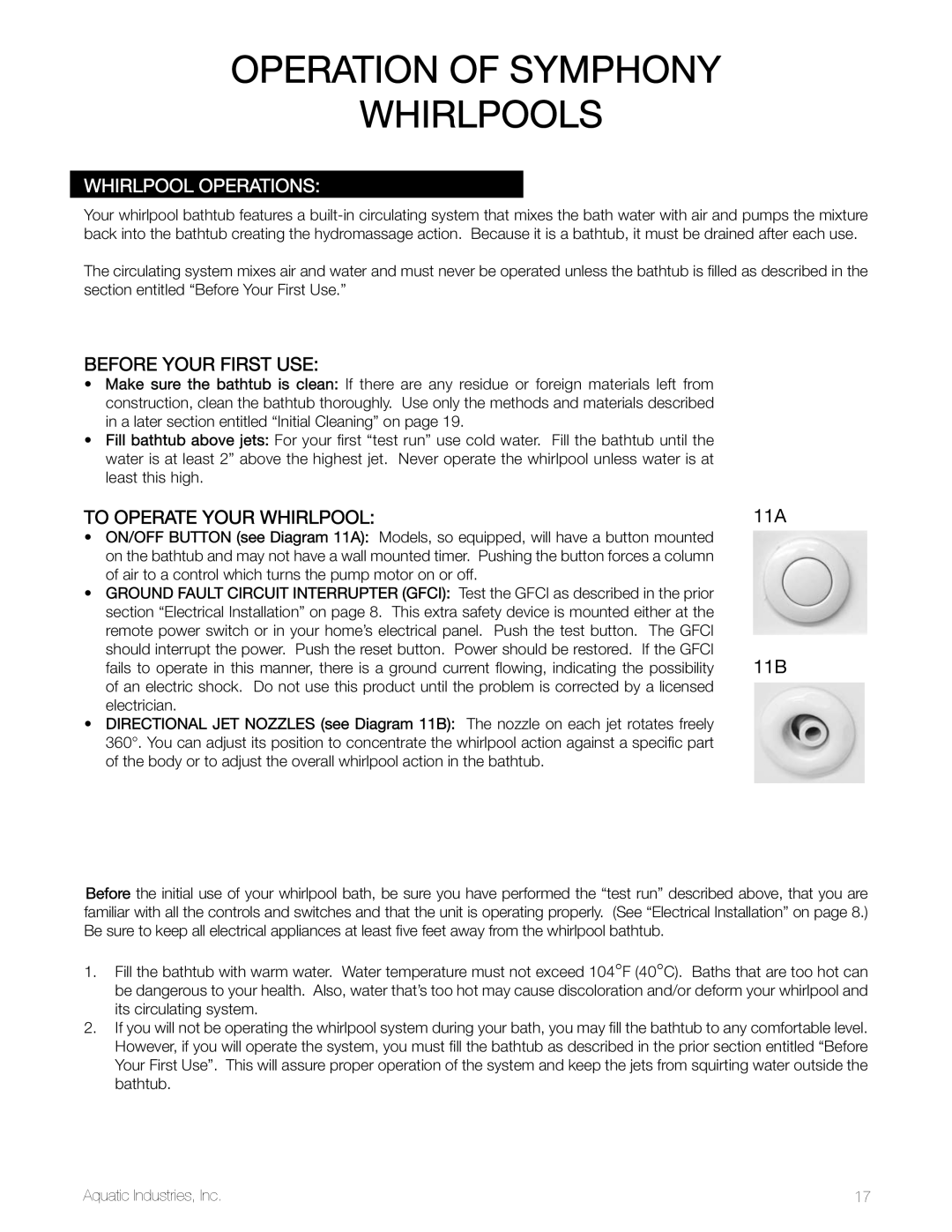 Aquatic SYMPHONY SERIES specifications Whirlpool operations, Before Your First Use, To operate your whirlpool 