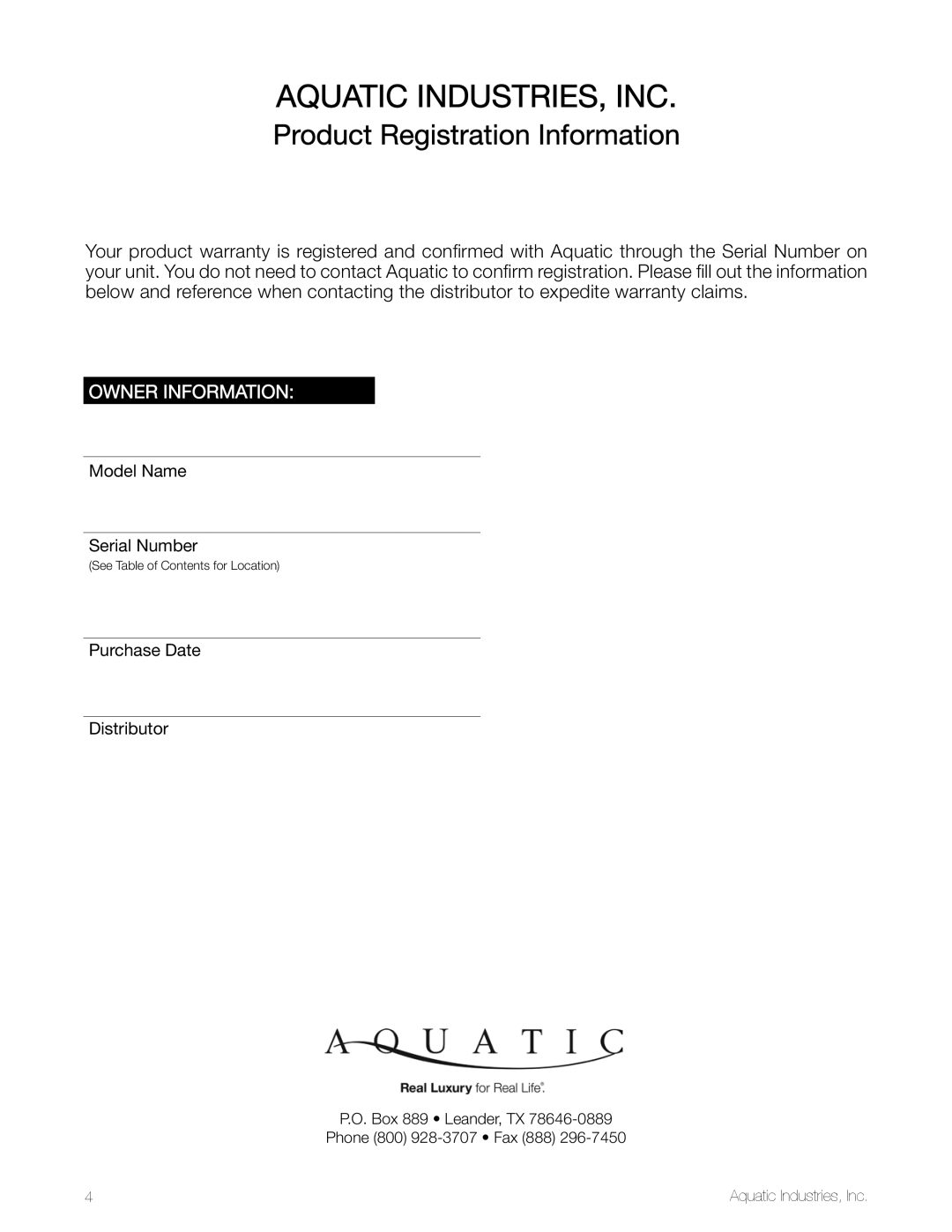 Aquatic SYMPHONY SERIES specifications Aquatic Industries, Inc, Owner Information 