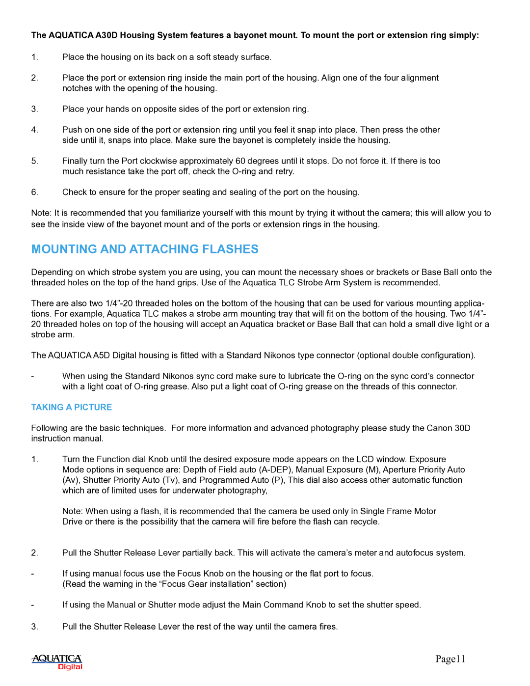 Aquatica A30D manual Mounting and Attaching Flashes, Taking a Picture 
