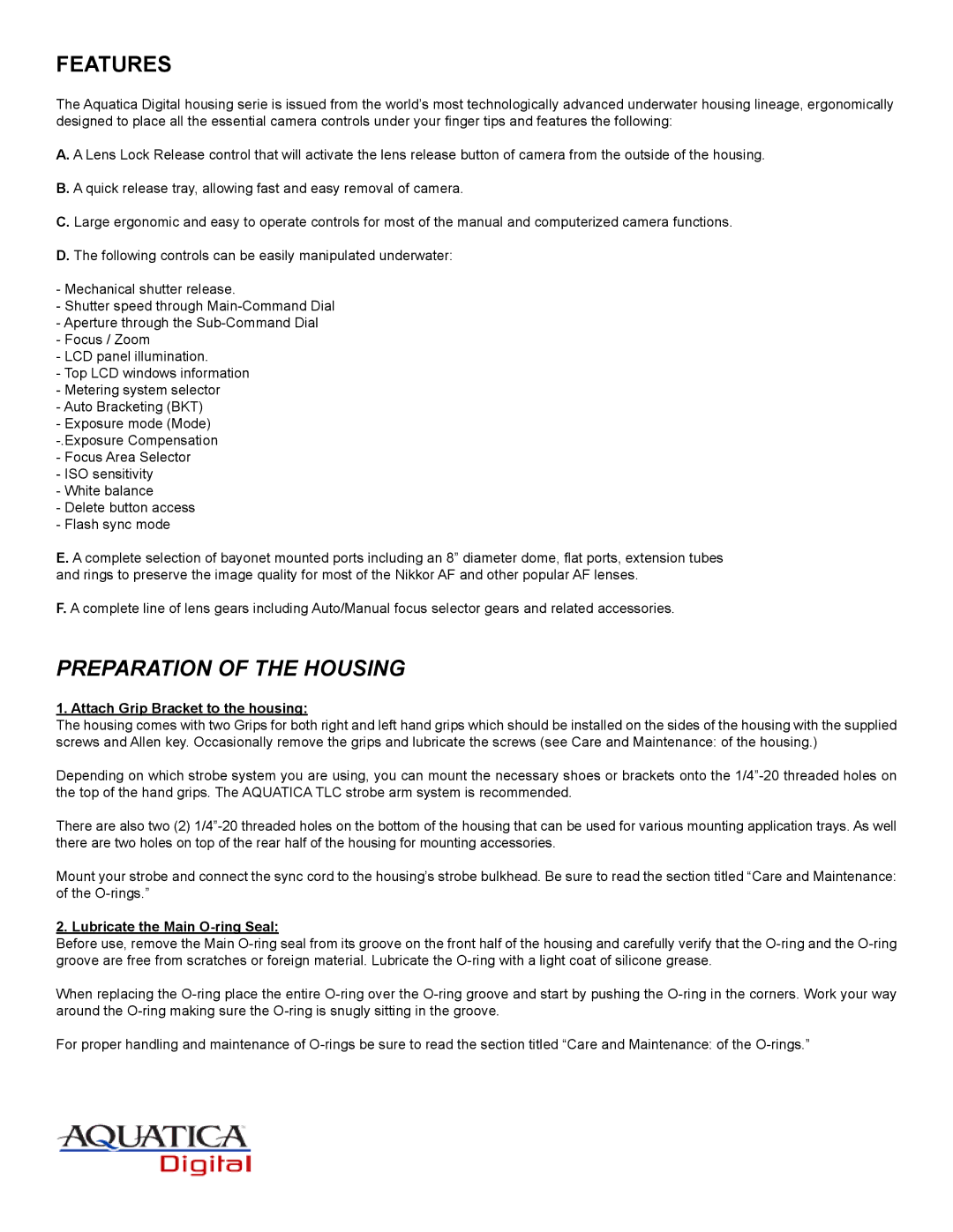 Aquatica AD80 manual Features, Preparation of the Housing 