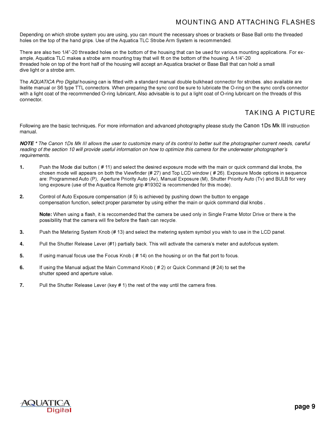 Aquatica EOS 1Ds MK III manual Mounting and Attaching Flashes, Taking a Picture 