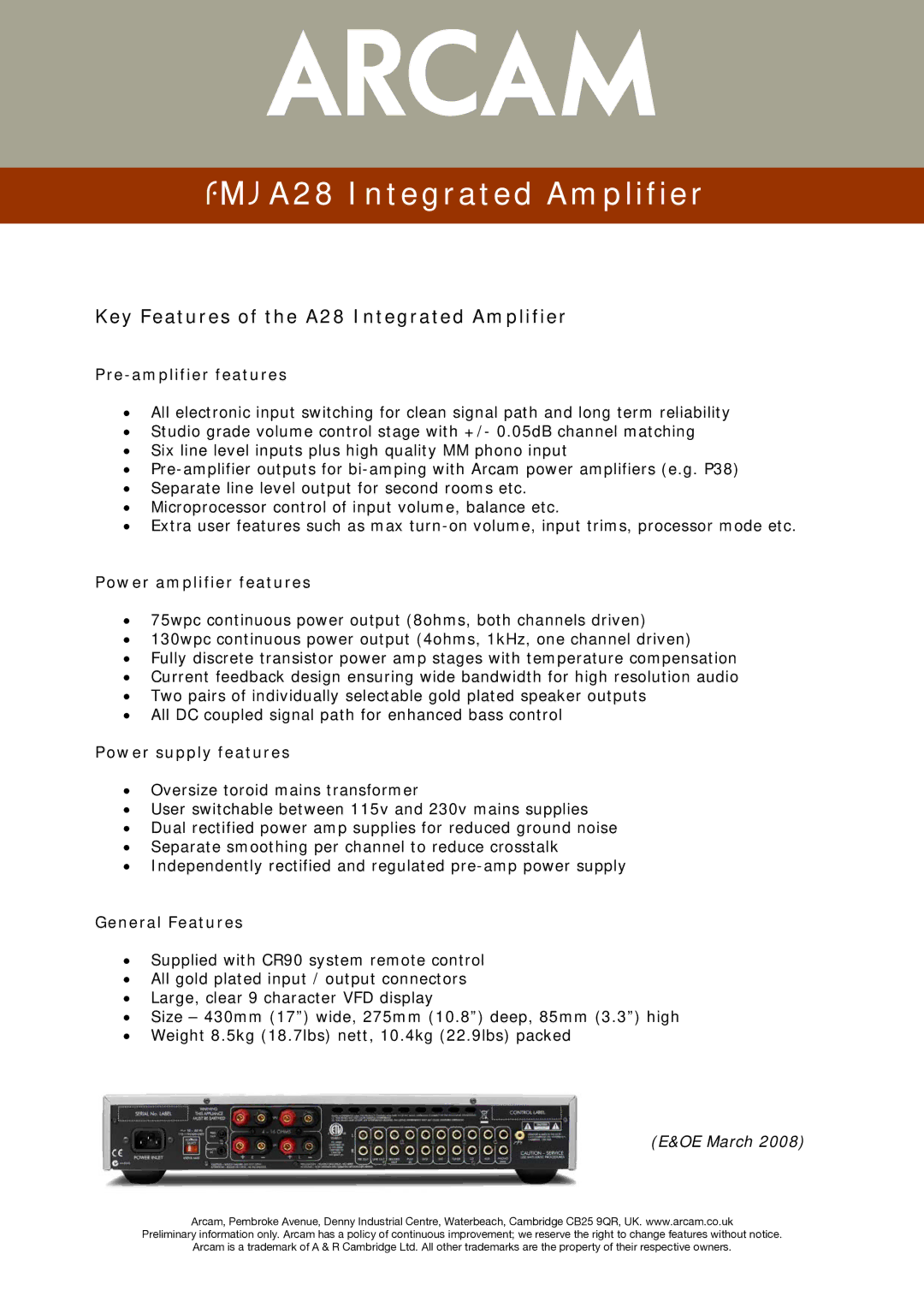 Arcam Key Features of the A28 Integrated Amplifier, Pre-amplifier features, Power amplifier features, General Features 