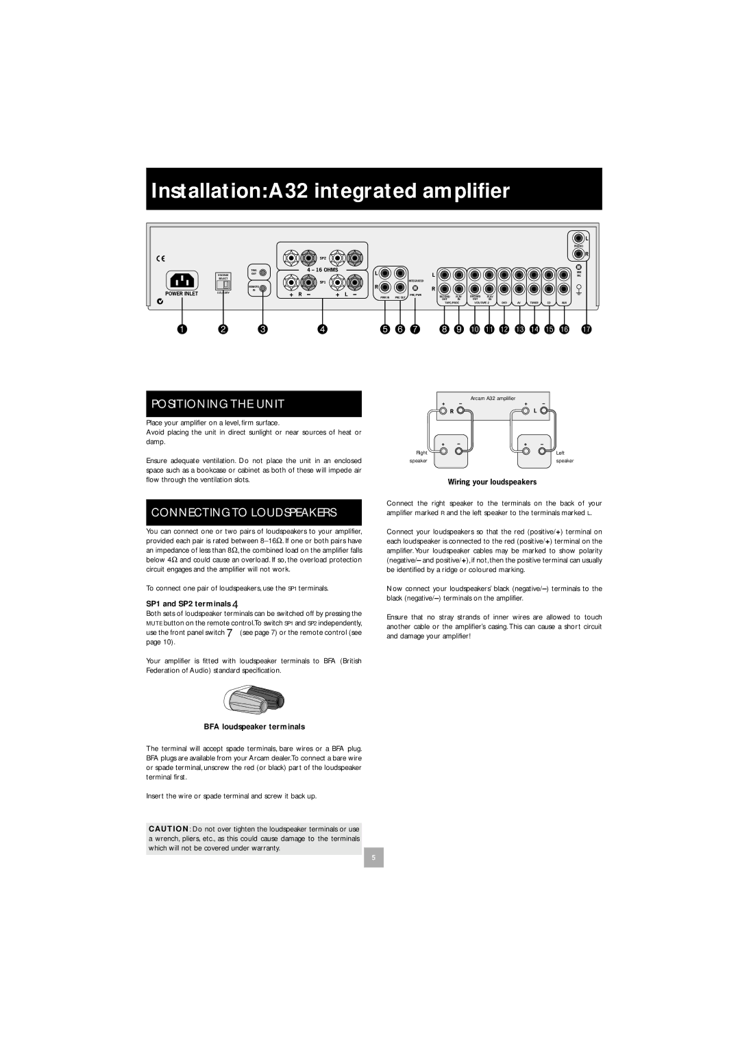 Arcam InstallationA32 integrated ampliﬁer, Positioning the Unit, Connecting to Loudspeakers, SP1 and SP2 terminals 