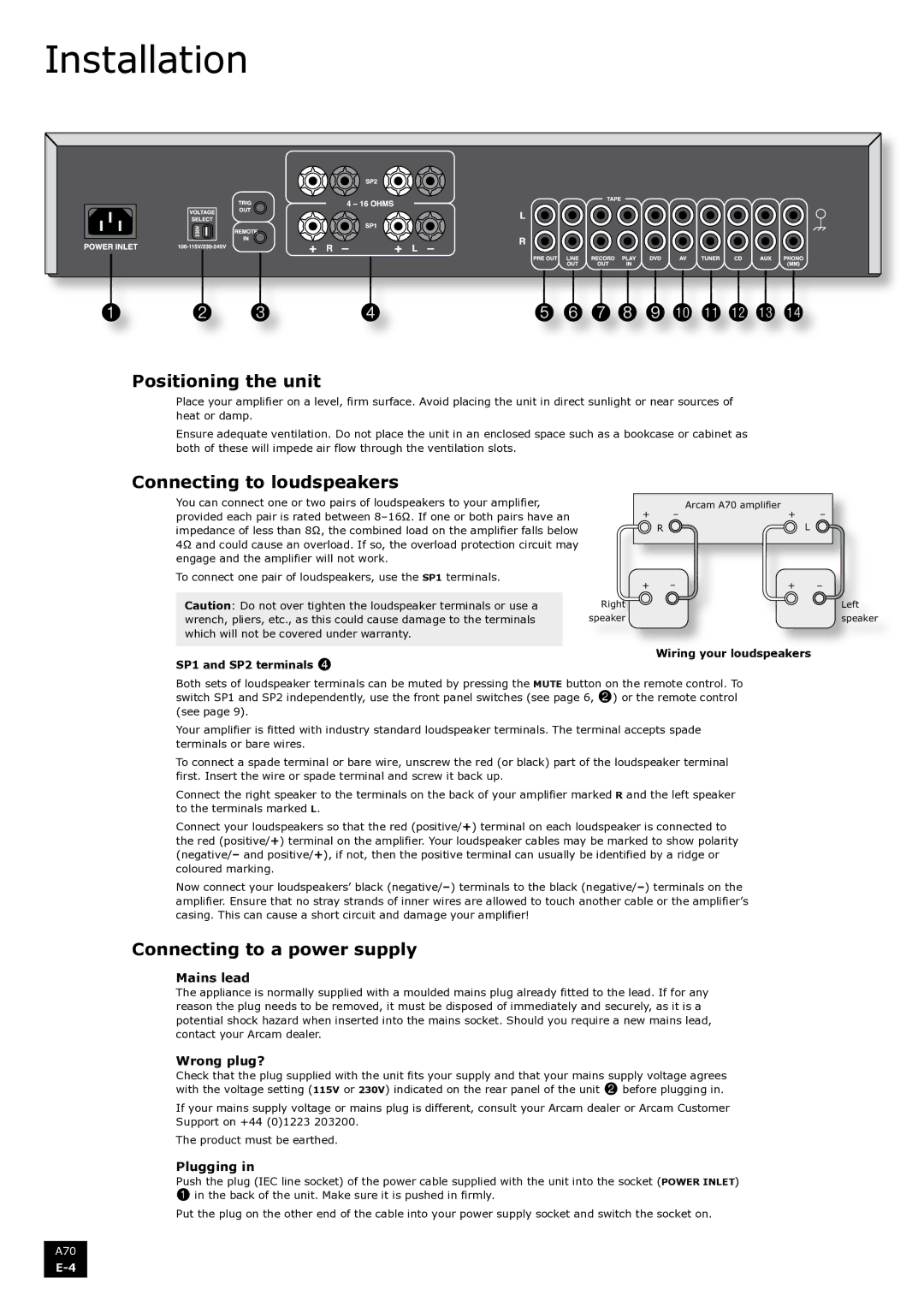 Arcam A70 manual Installation, Positioning the unit, Connecting to loudspeakers, Connecting to a power supply 