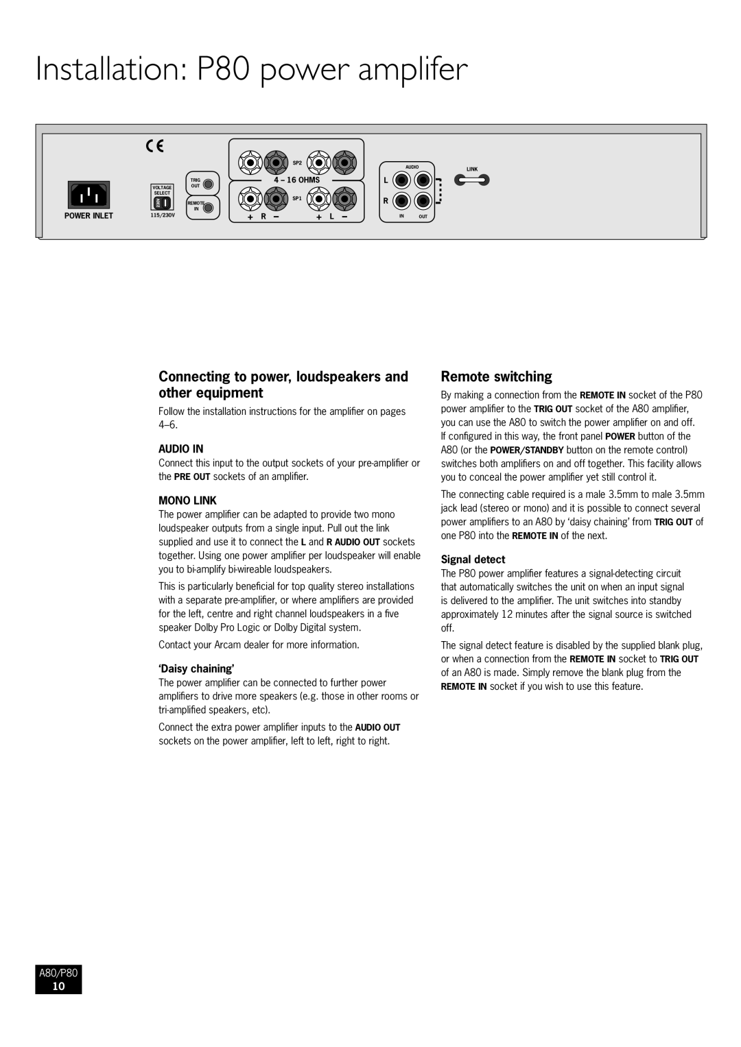 Arcam A80 manual Installation P80 power amplifer, Connecting to power, loudspeakers and other equipment, Remote switching 