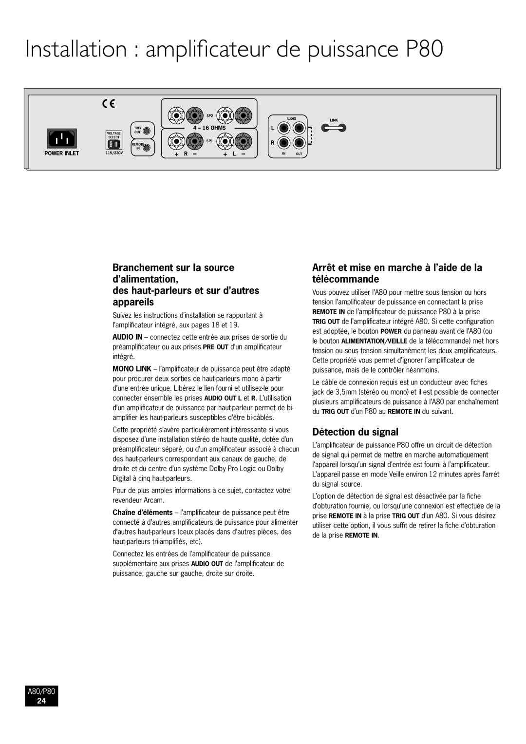 Arcam A80 manual Installation amplificateur de puissance P80, Arrêt et mise en marche à l’aide de la télécommande 