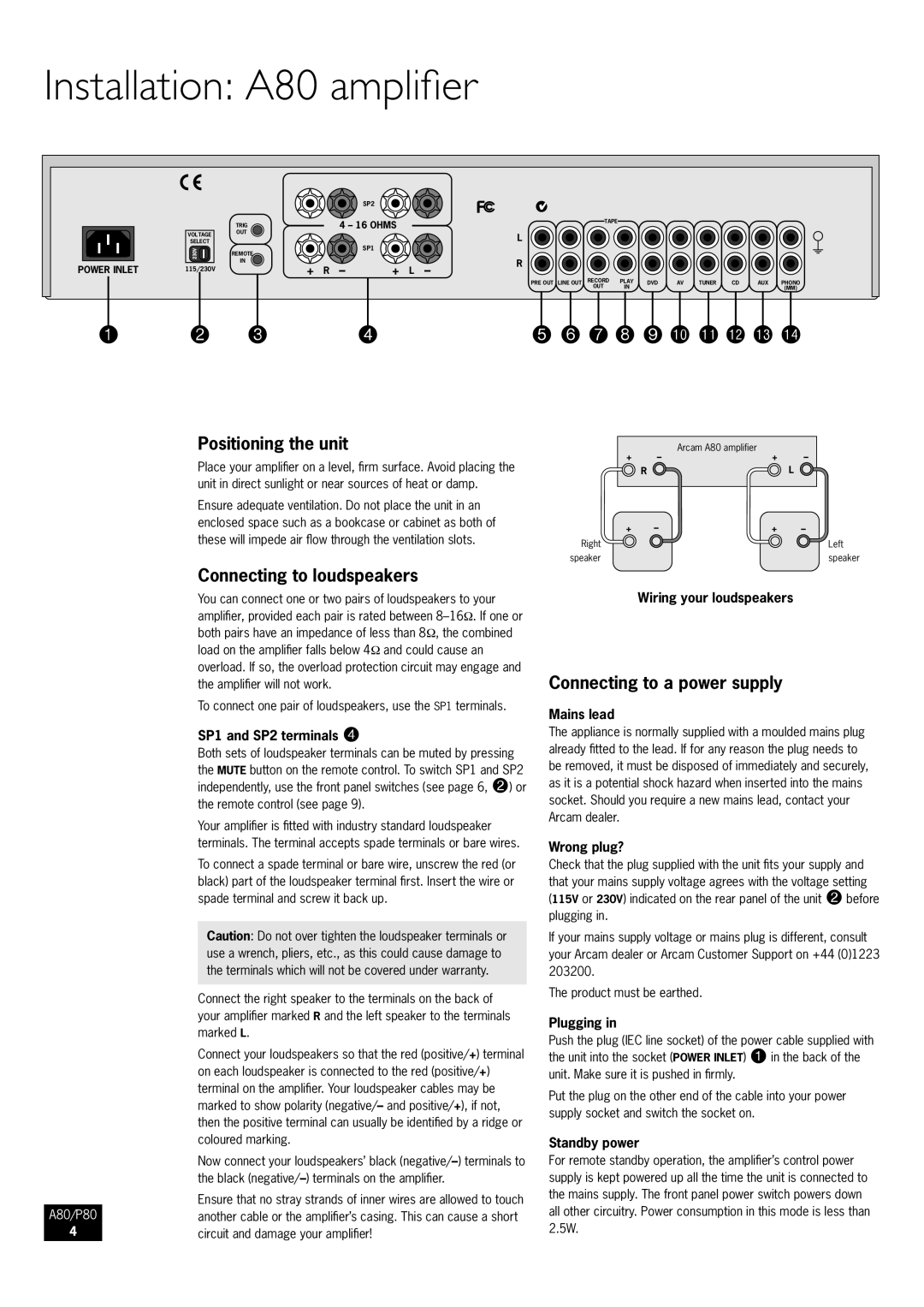 Arcam P80 Installation A80 amplifier, Positioning the unit, Connecting to loudspeakers, Connecting to a power supply 