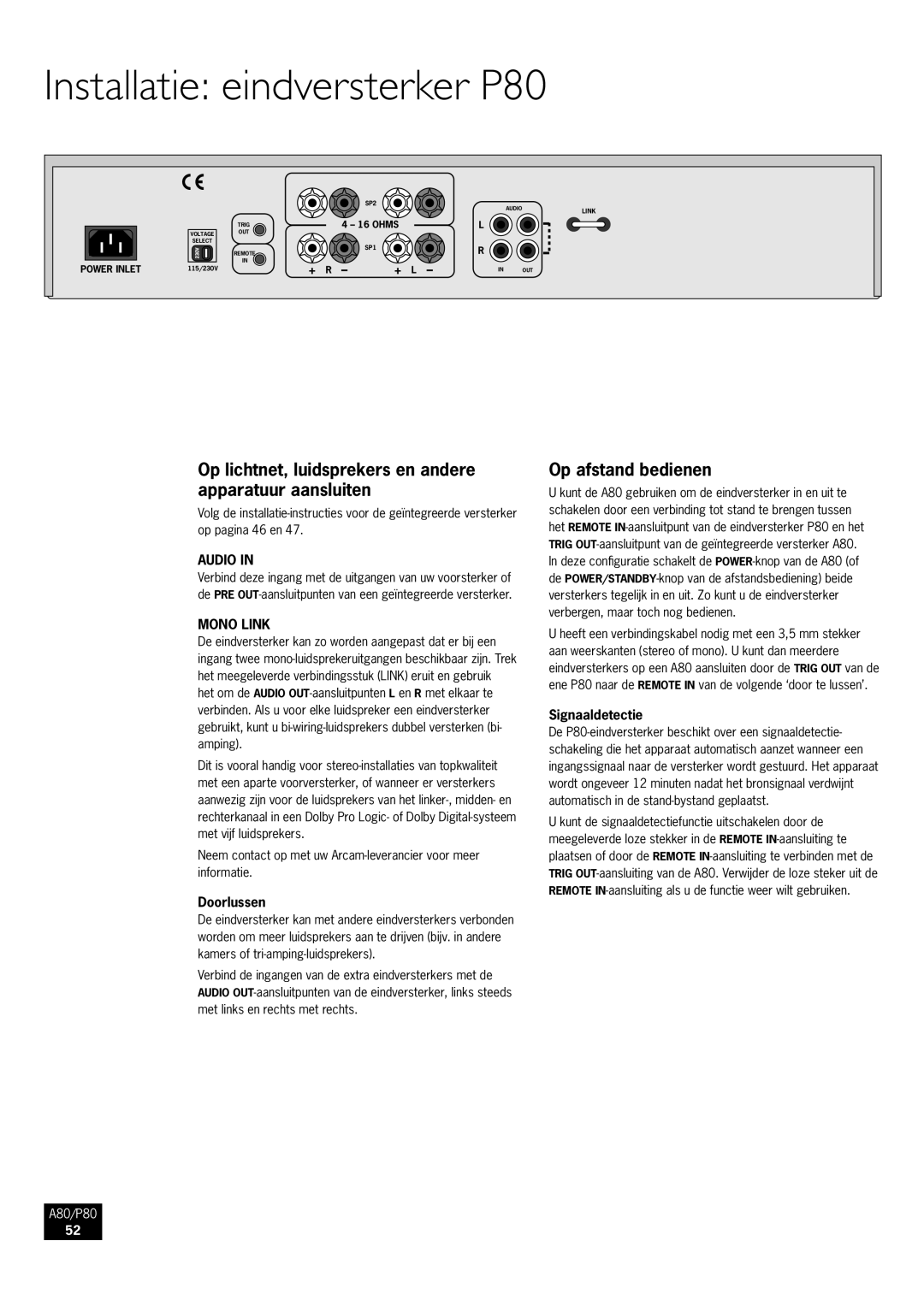 Arcam A80 Installatie eindversterker P80, Op lichtnet, luidsprekers en andere apparatuur aansluiten, Op afstand bedienen 