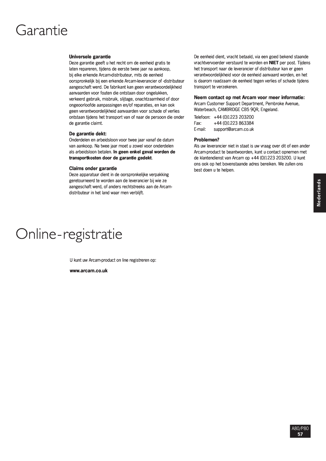 Arcam Online-registratie, Universele garantie, De garantie dekt, Claims onder garantie, Problemen?, Garantie, A80/P80 