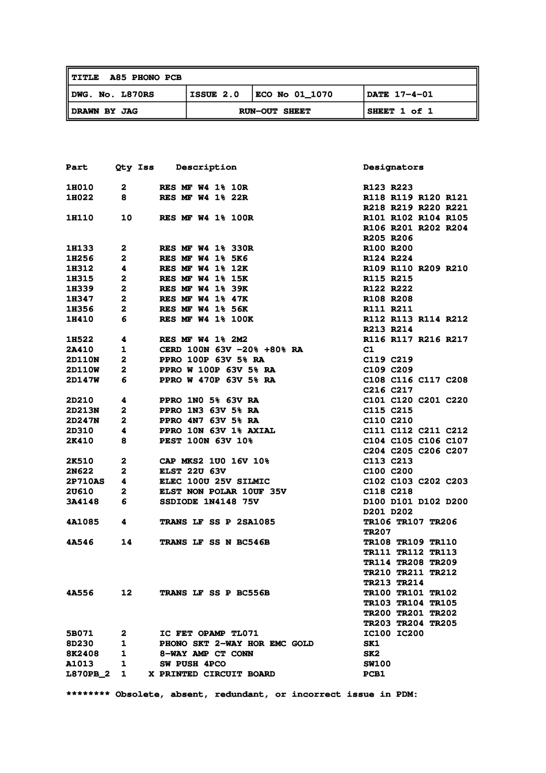 Arcam Title, A85 PHONO PCB, DWG. No. L870RS, Issue, ECO No, Date, Drawn, By Jag, Run-Outsheet, SHEET 1 of, Part, 1H010 
