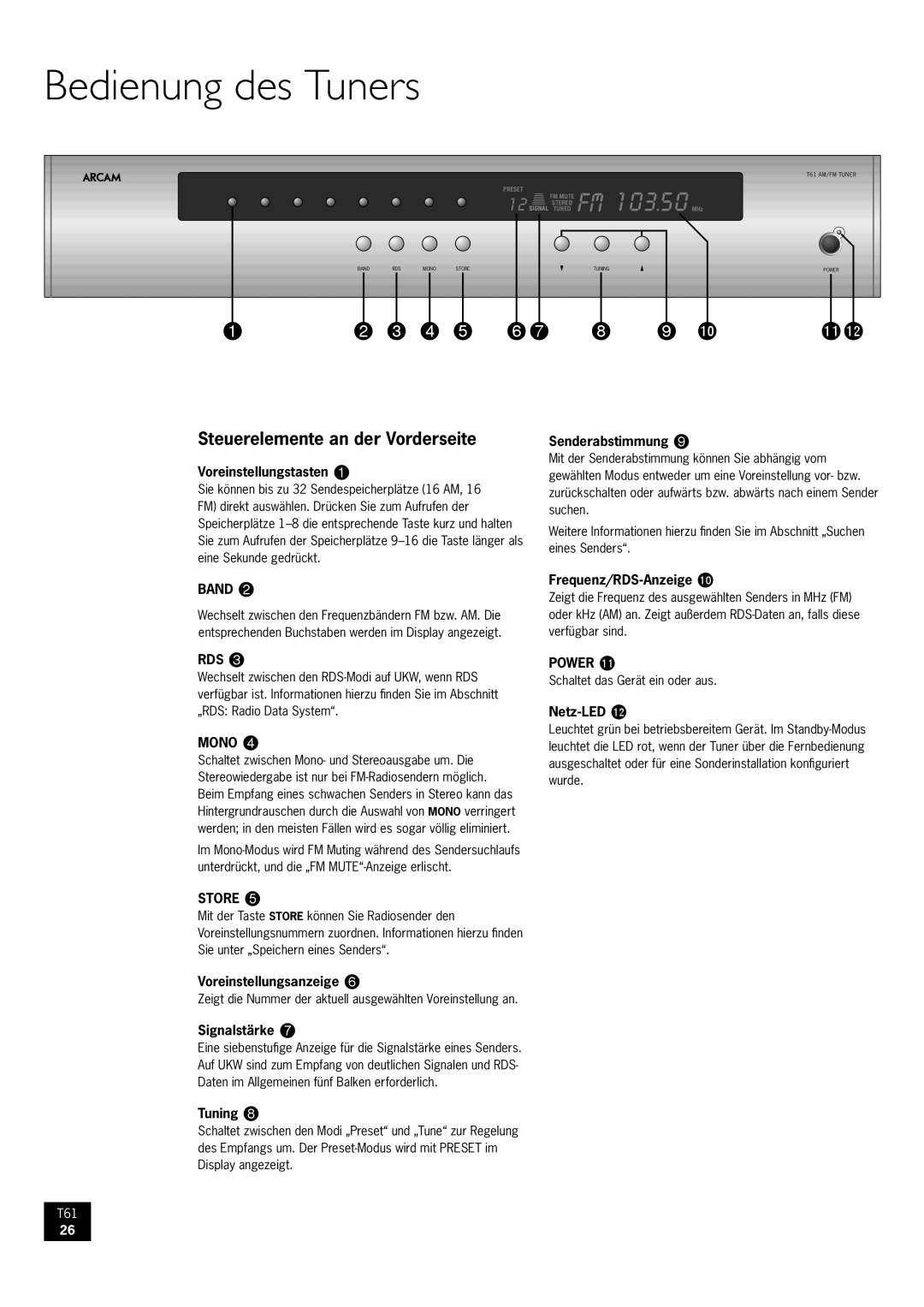 Arcam AM/FM Tuner T61 manual Bedienung des Tuners, Steuerelemente an der Vorderseite 