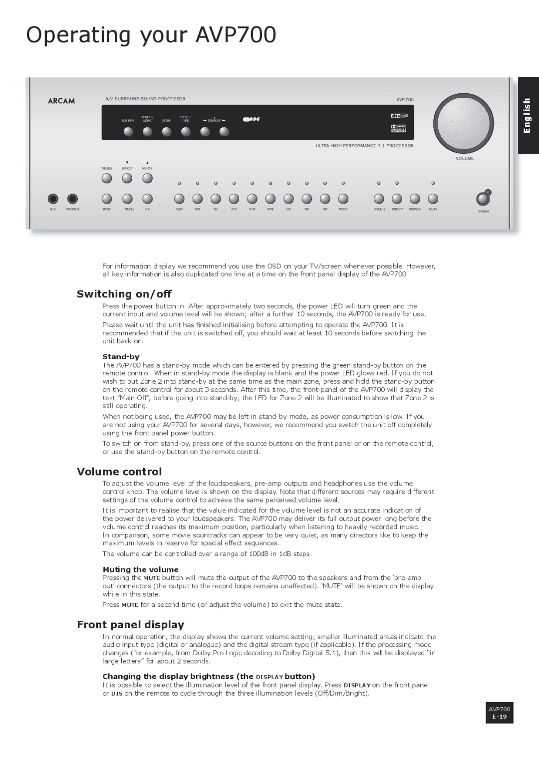 Arcam manual Operating your AVP700, Switching on/off, Volume control, Front panel display 