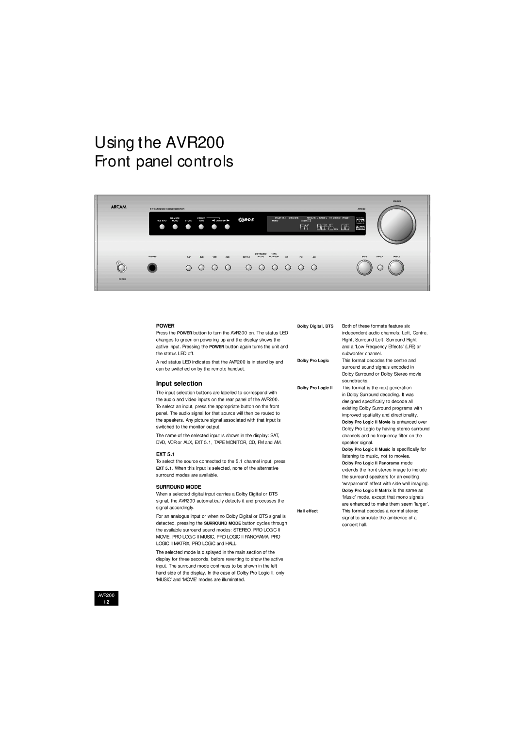 Arcam manual Using the AVR200 Front panel controls, Input selection, Power, Ext, Surround Mode 