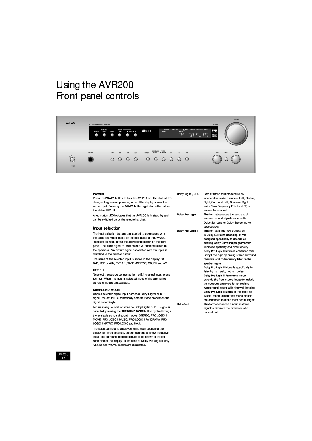 Arcam manual Using the AVR200 Front panel controls, Input selection, Power, Surround Mode 
