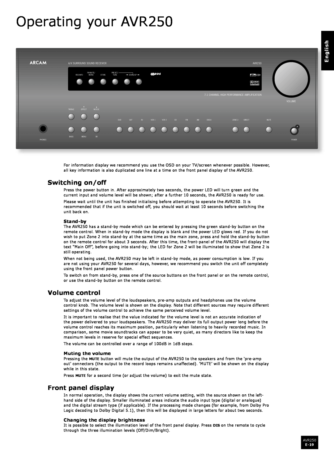 Arcam manual Operating your AVR250, Switching on/off, Volume control, Front panel display, Stand-by, Muting the volume 